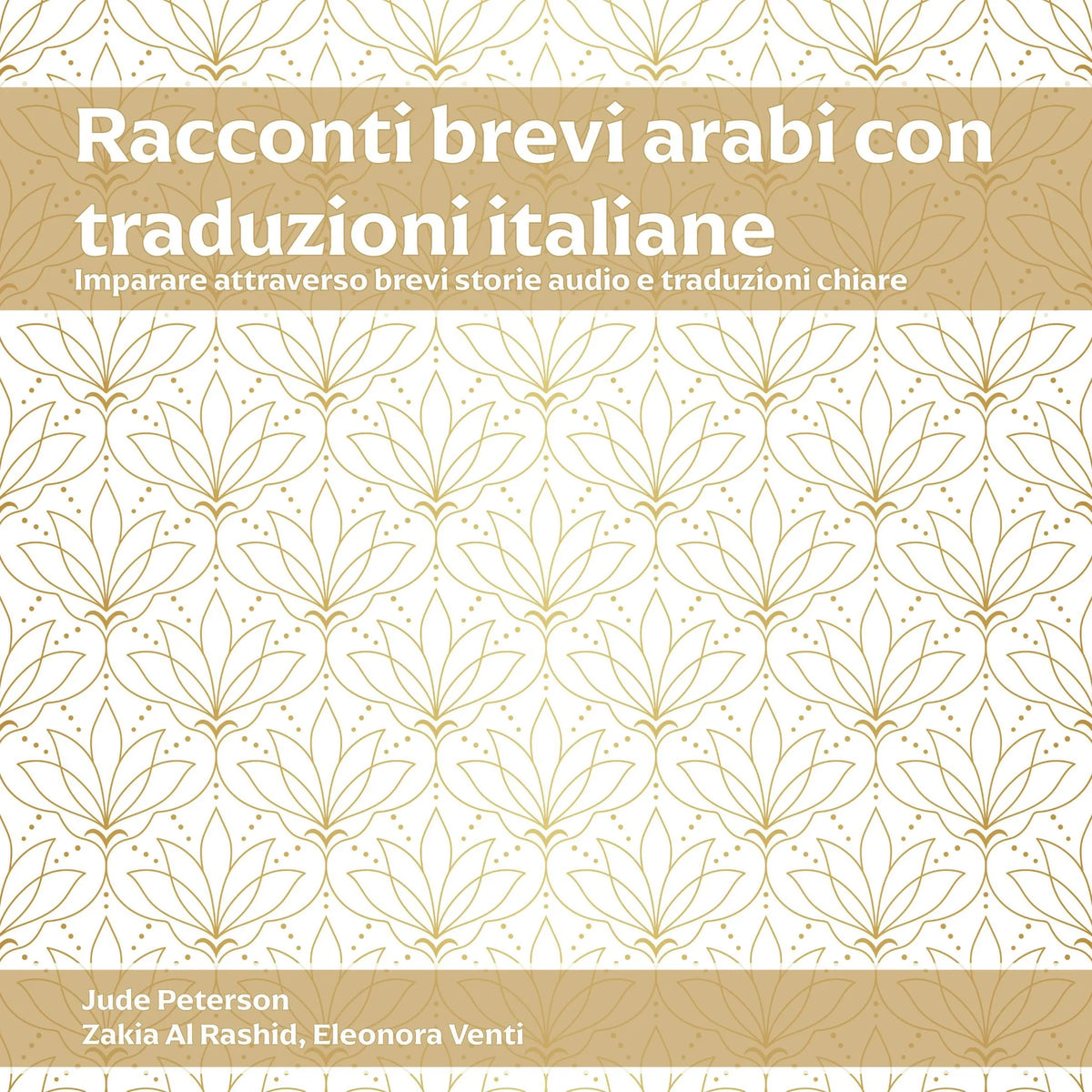 Racconti Brevi Arabi con Traduzioni Italiane
