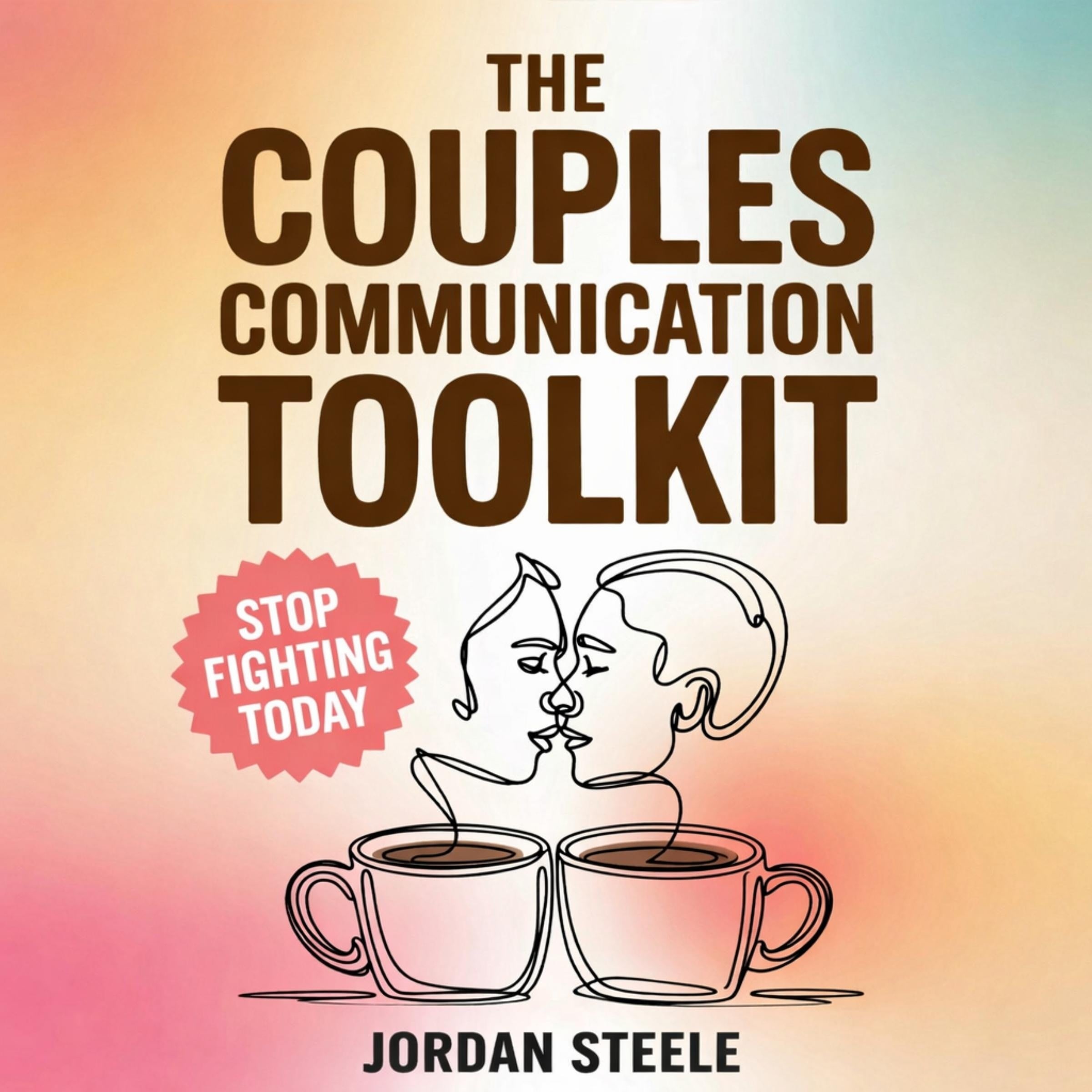 The Couples Communication Toolkit