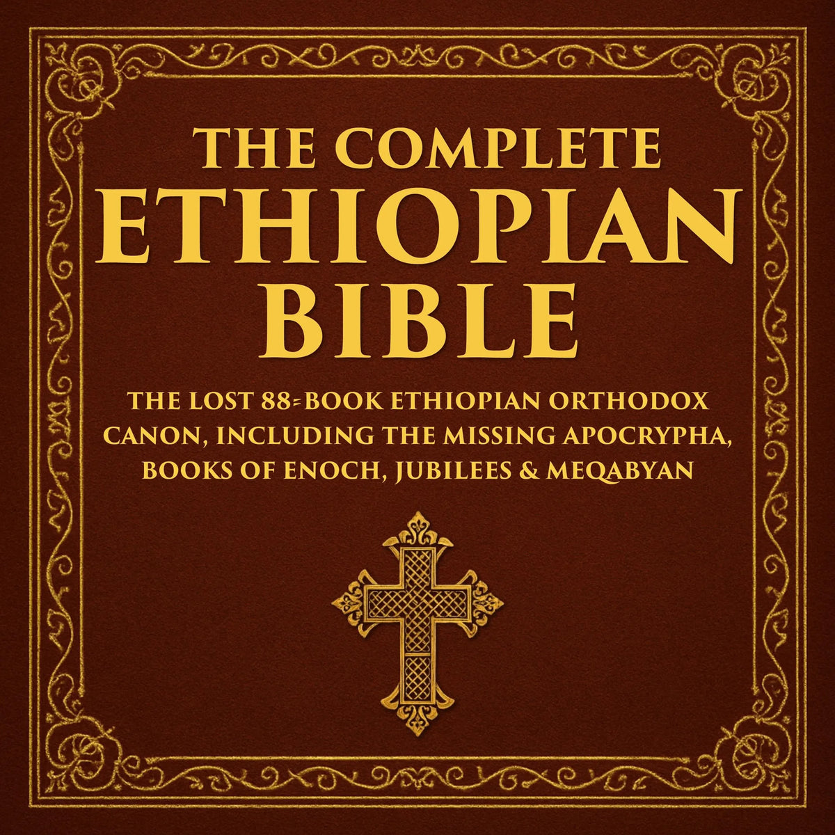 The Complete Ethiopian Bible