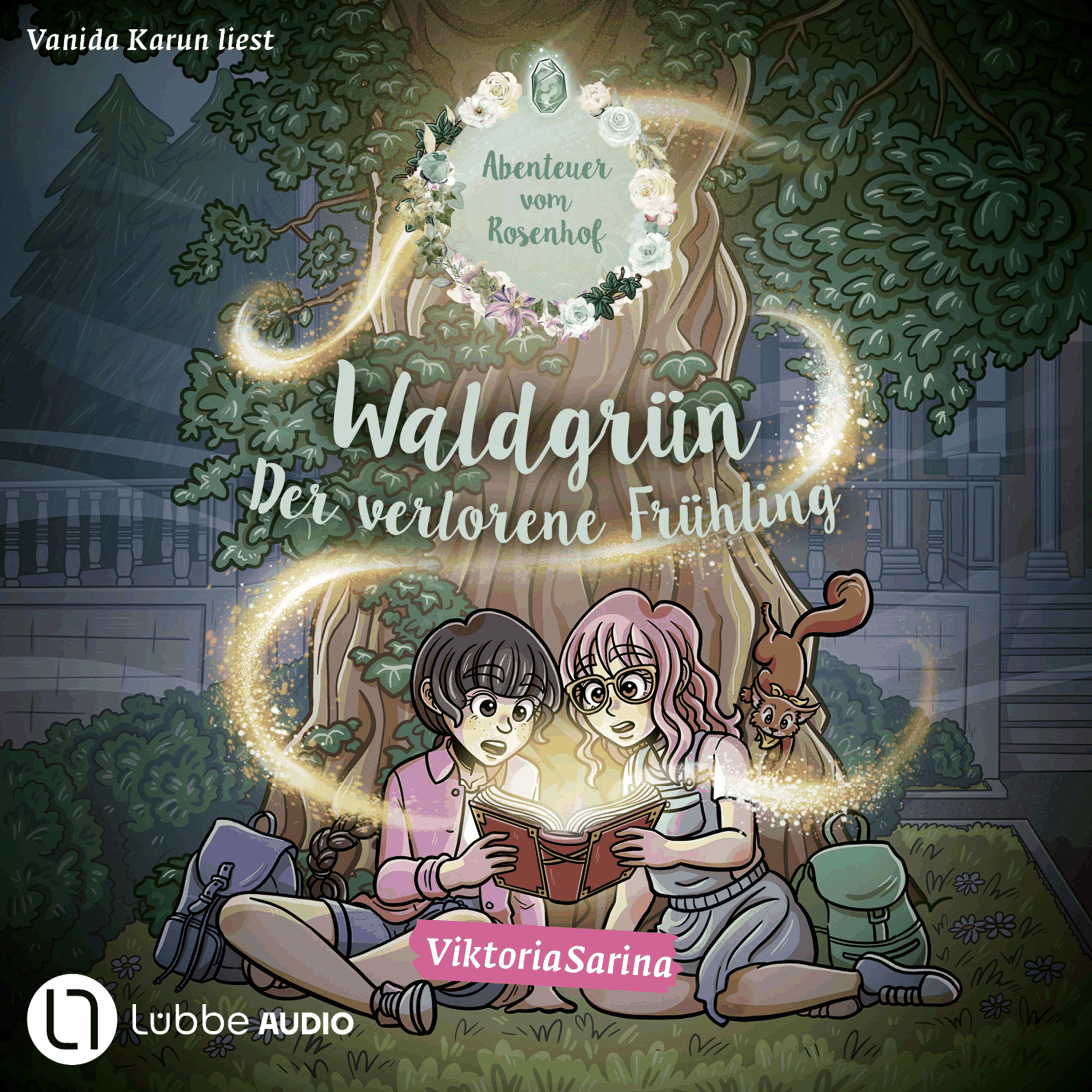 Waldgrün - Der verlorene Frühling - Abenteuer vom Rosenhof