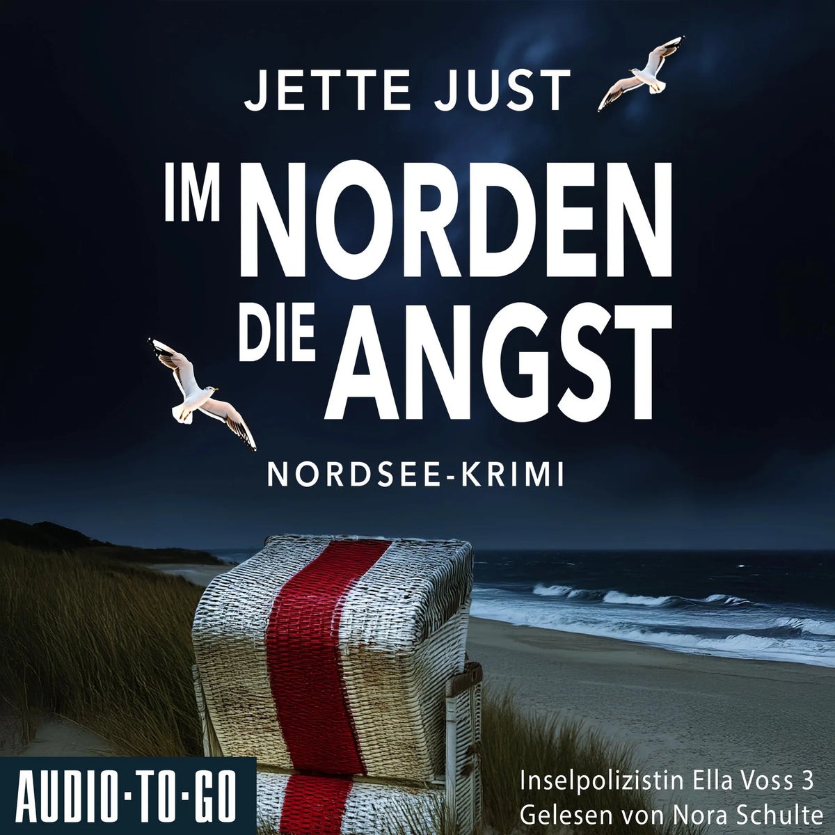 Im Norden die Angst - Inselpolizistin Ella Voss ermittelt, Band 3 (ungekürzt)
