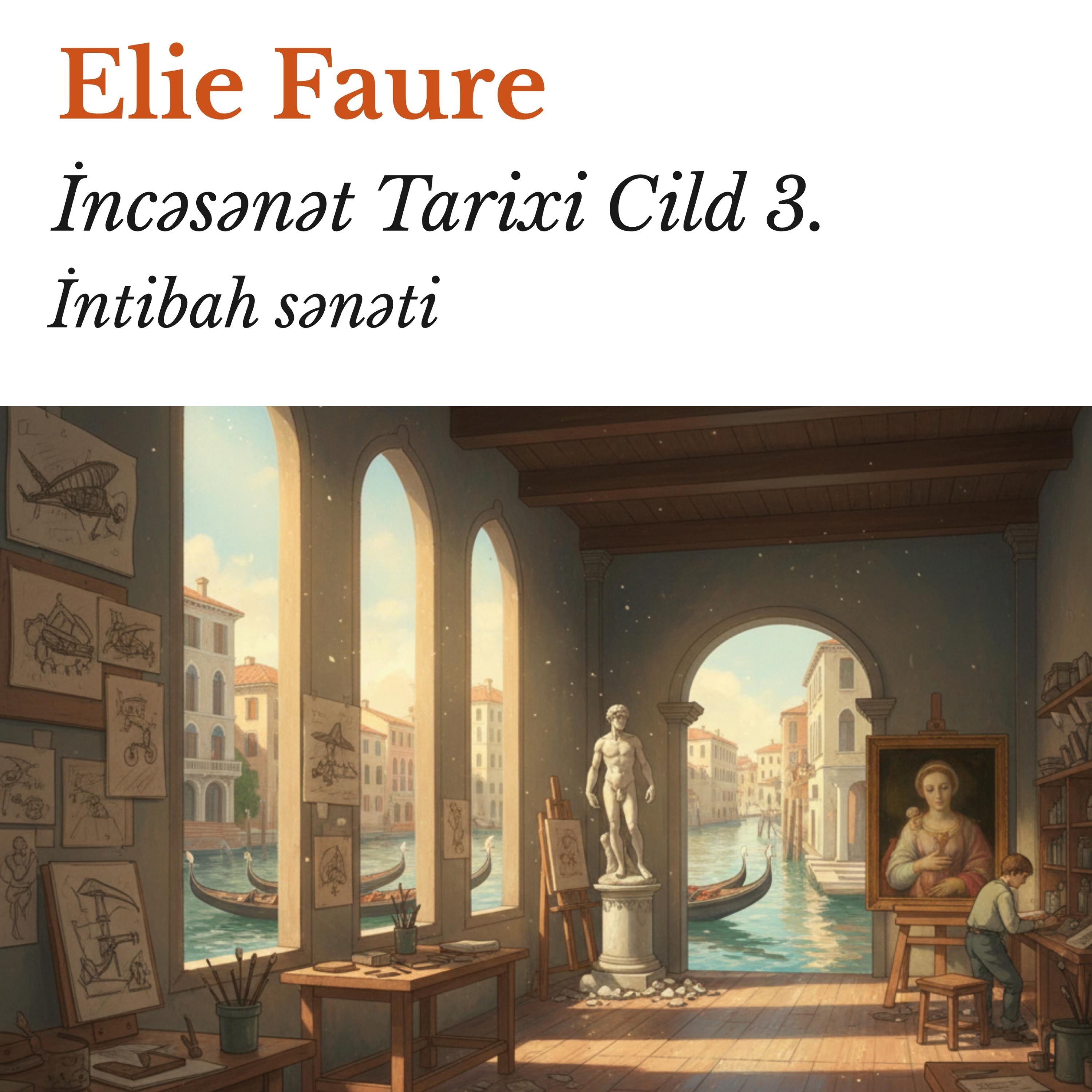 İncəsənət Tarixi Cild 3.