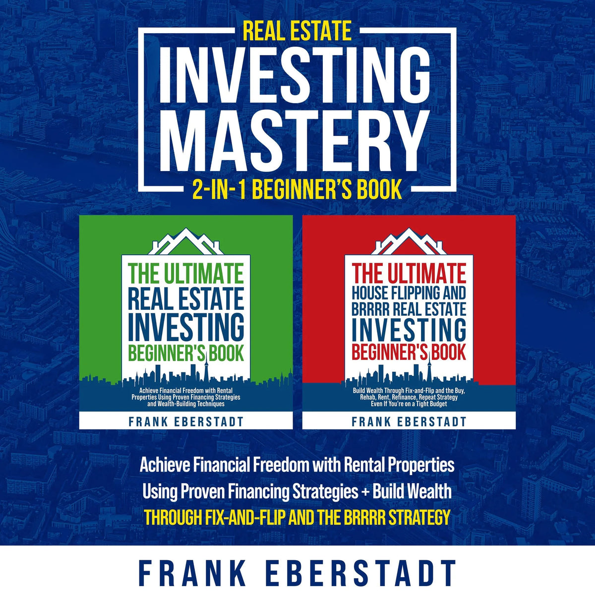 Real Estate Investing Mastery 2-in-1 Beginner's Book