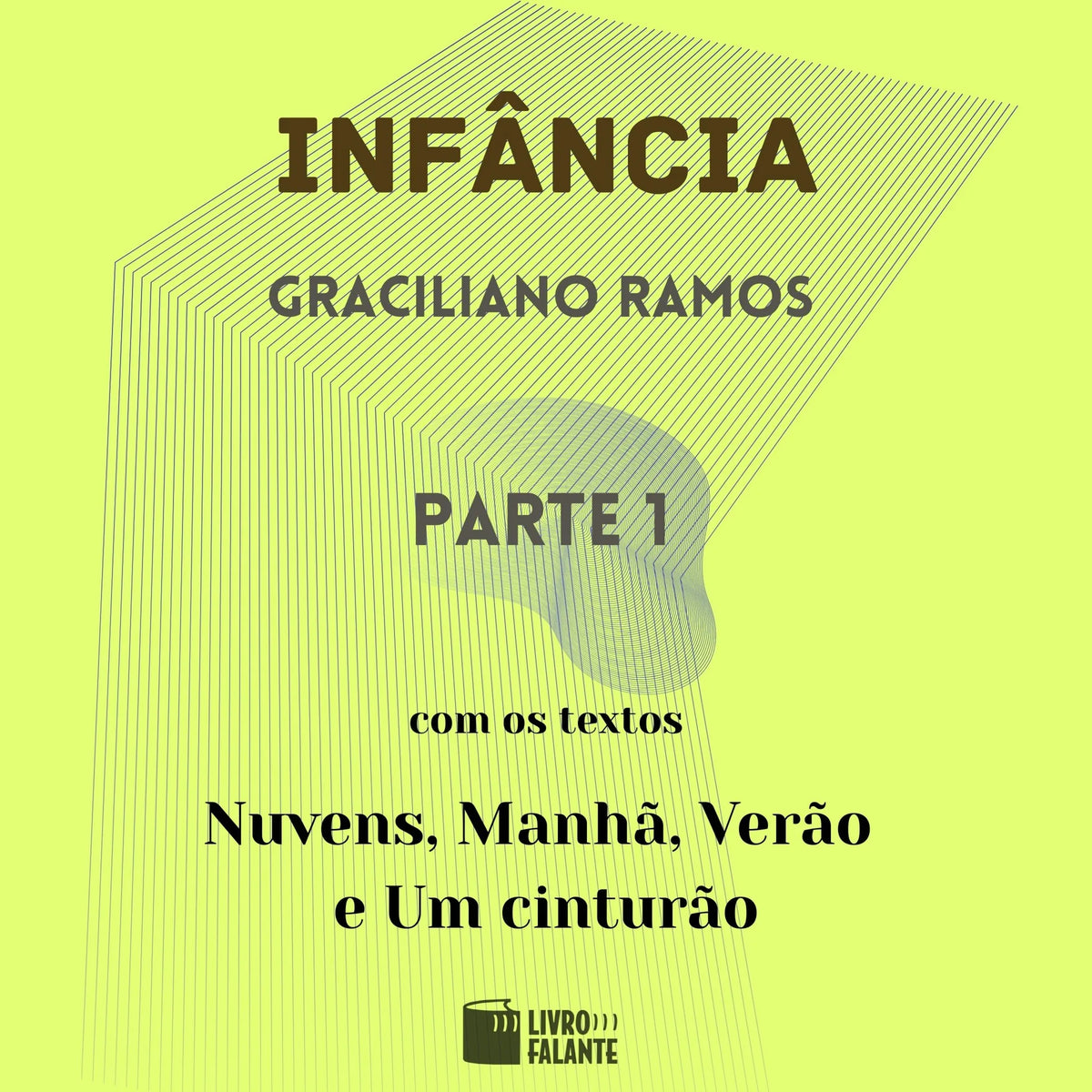 Infância - parte 1 (Completo)