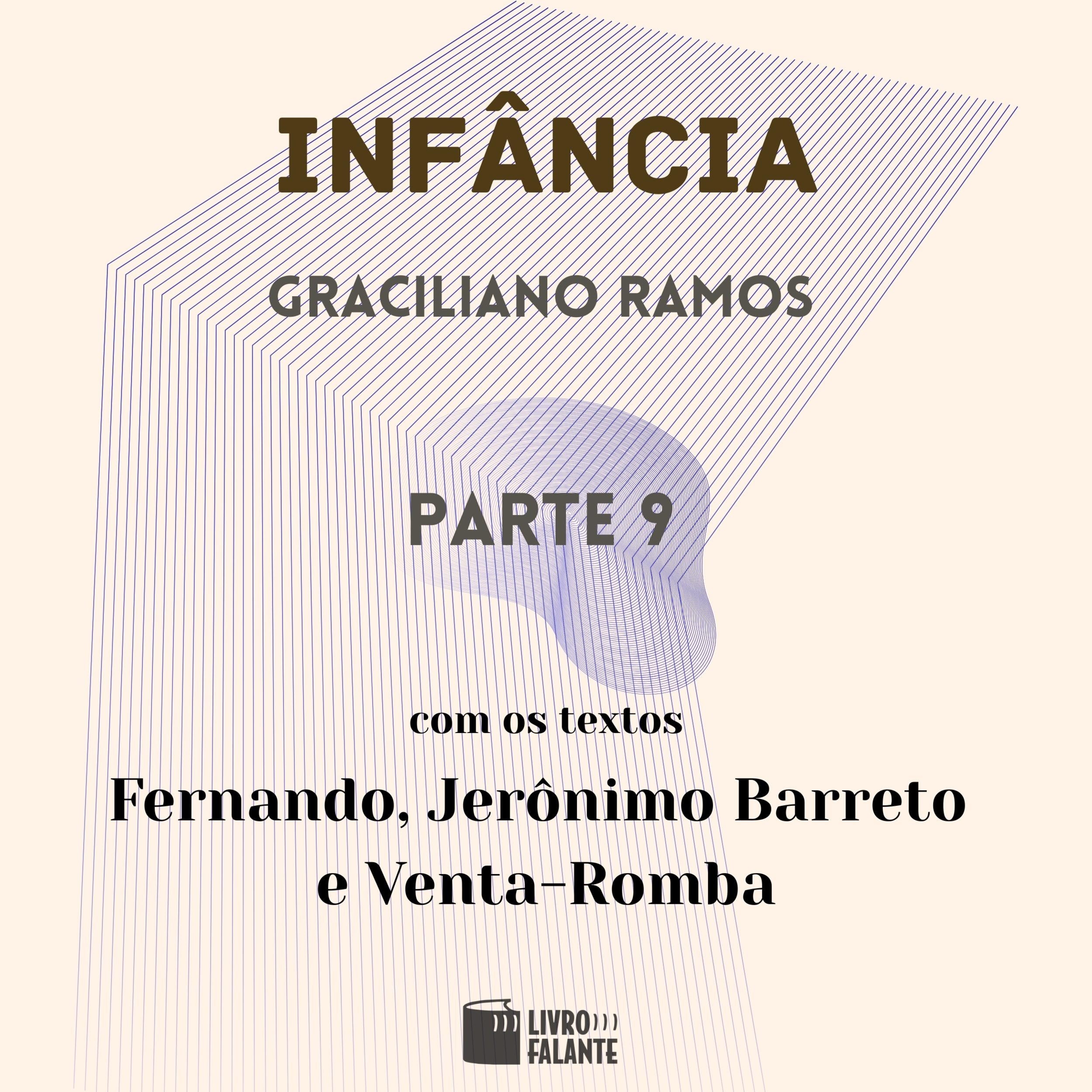 Infância - parte 9 (Completo)