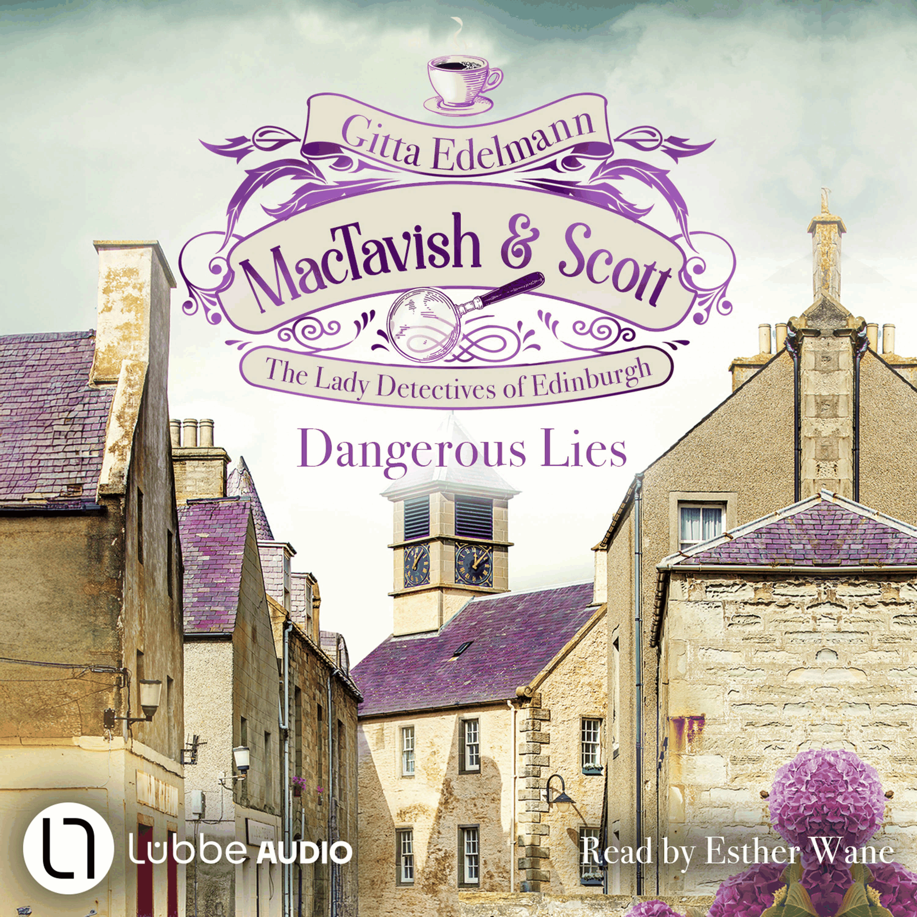 Dangerous Lies - MacTavish & Scott - The Lady Detectives of Edinburgh, Episode 5