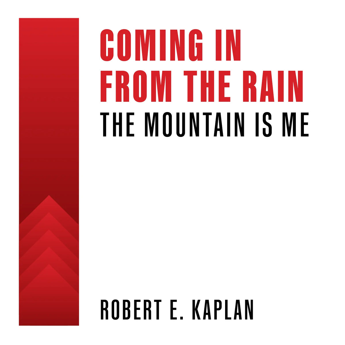 Coming In From The Rain