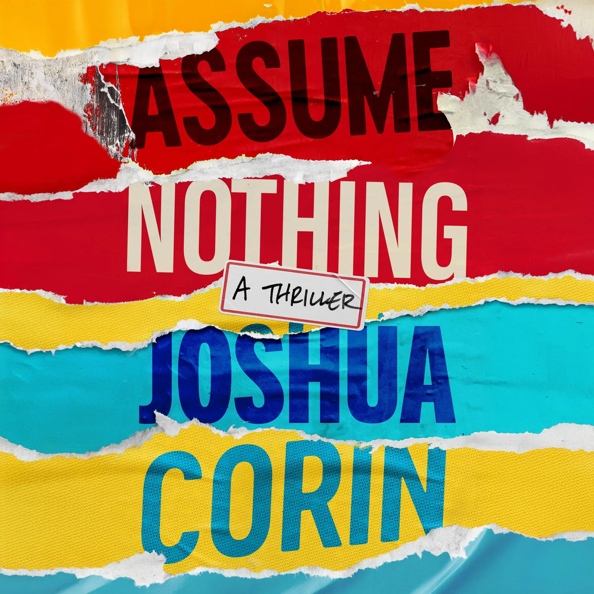 Assume Nothing
