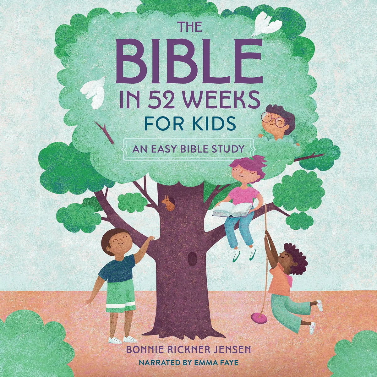 The Bible in 52 Weeks for Kids