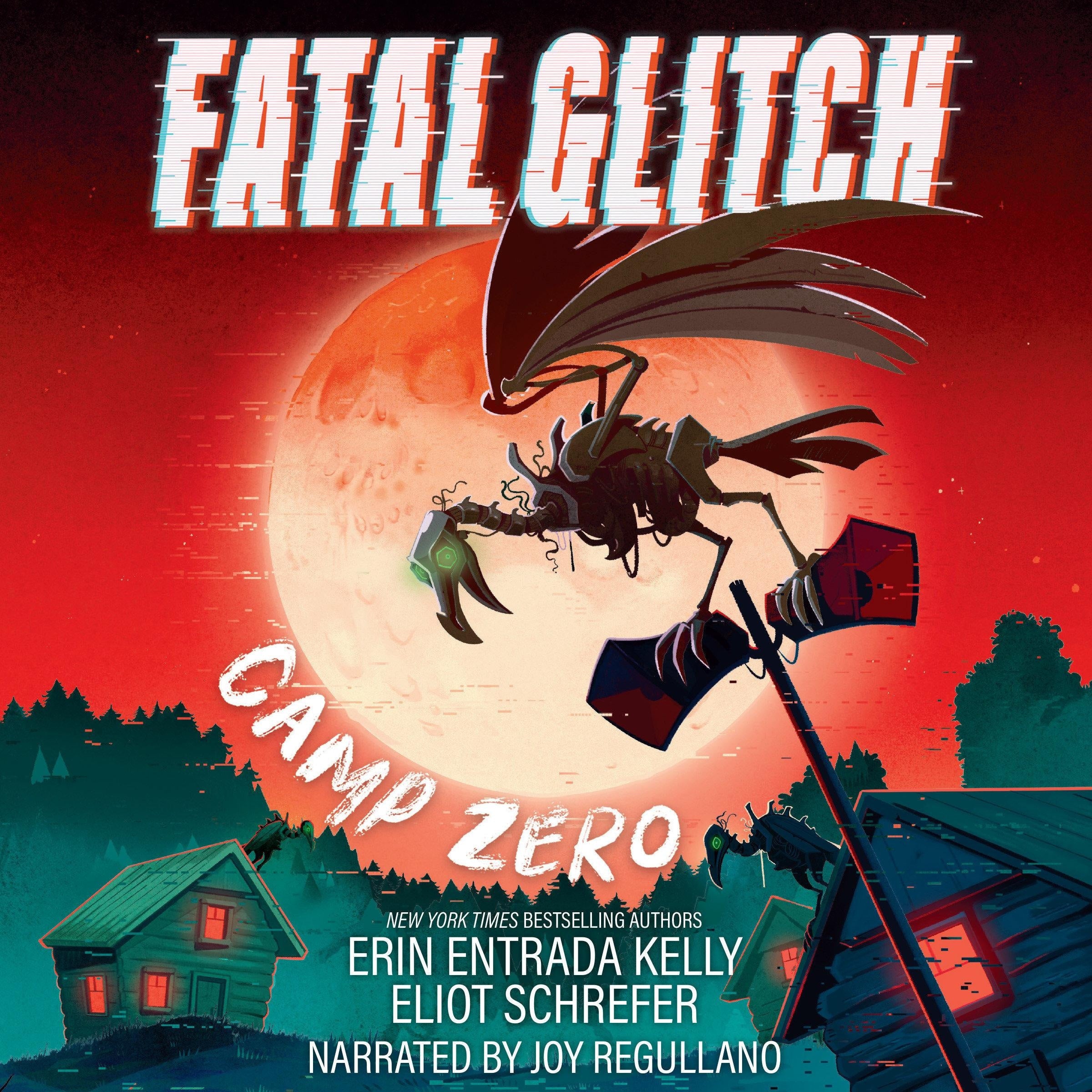 Fatal Glitch: Camp Zero