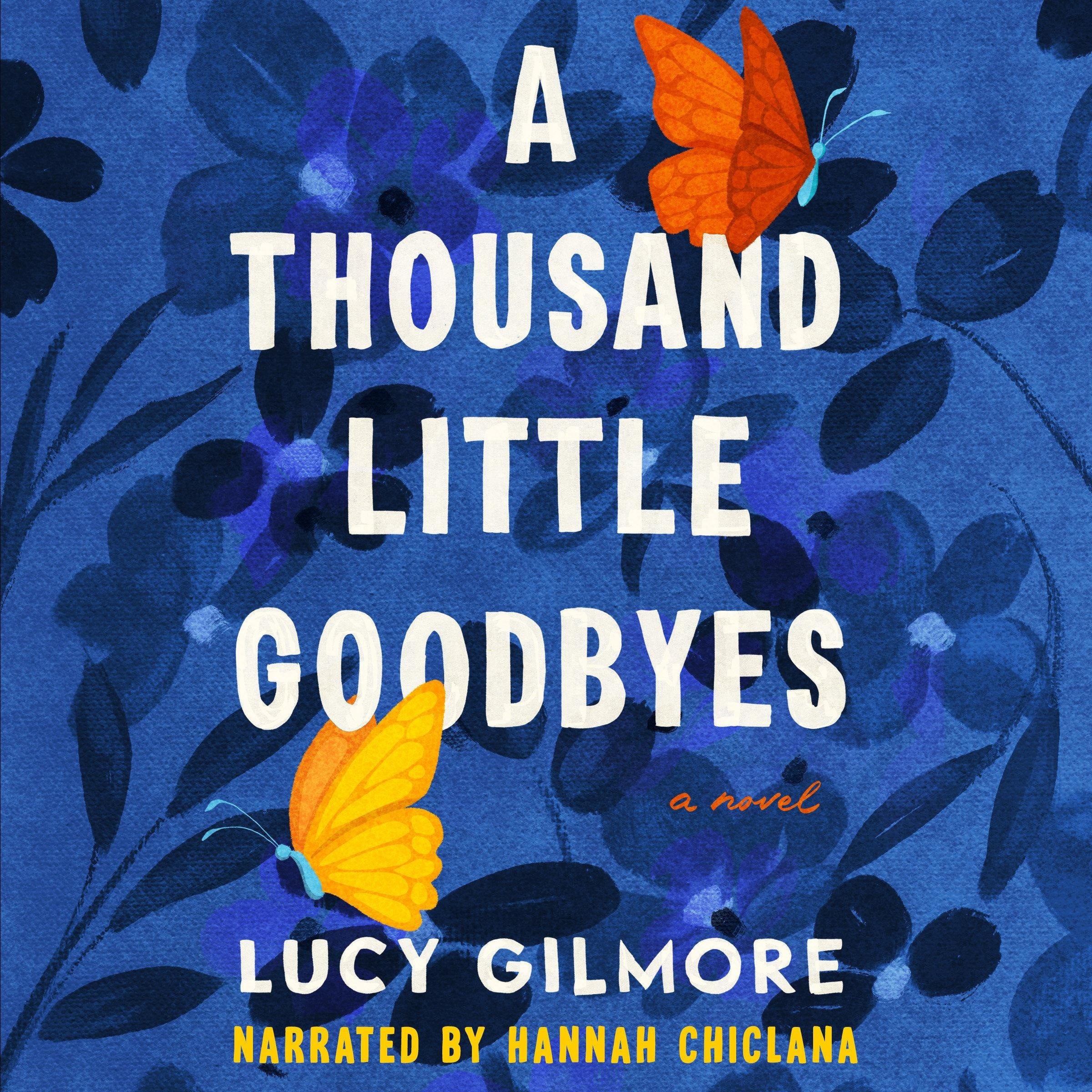A Thousand Little Goodbyes