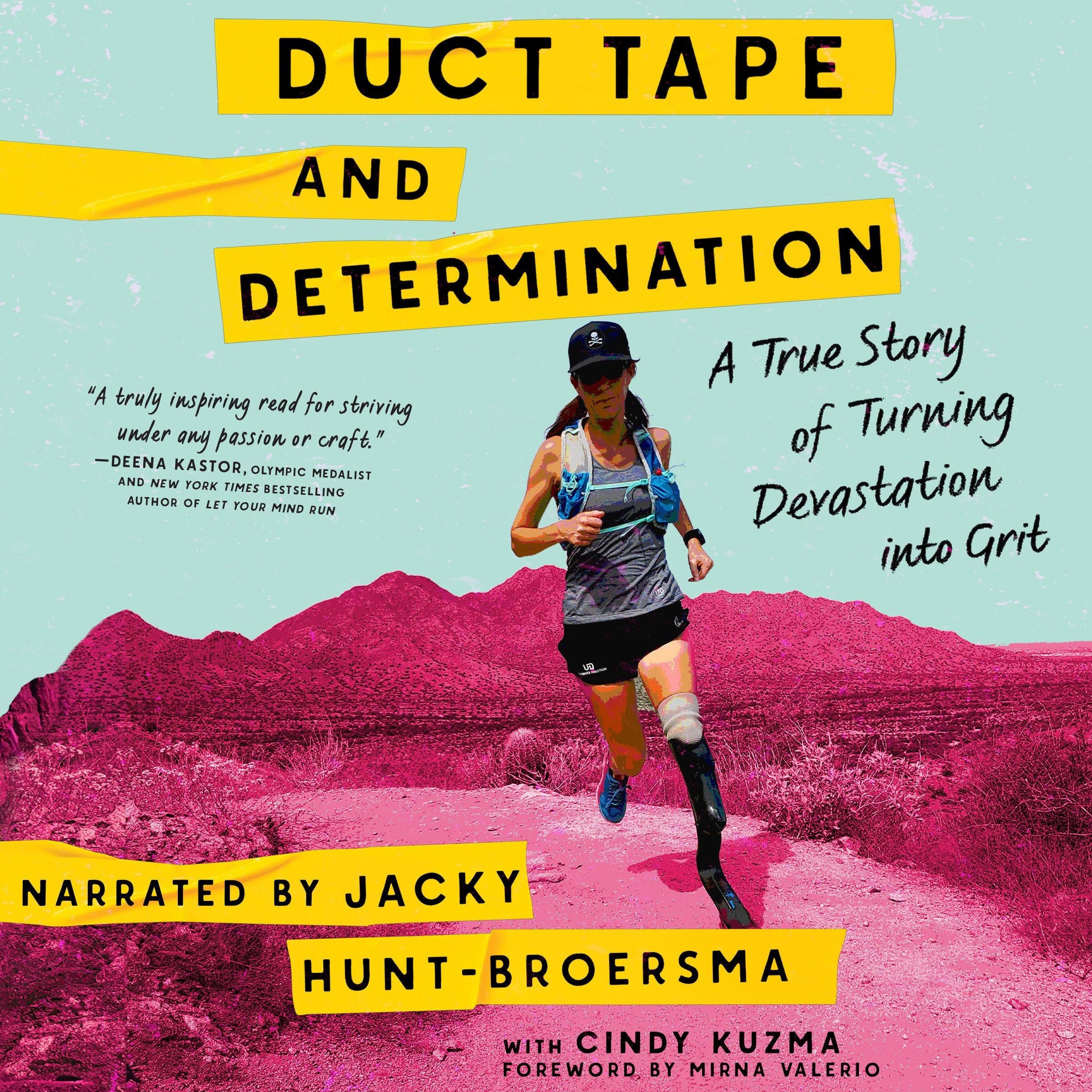 Duct Tape and Determination