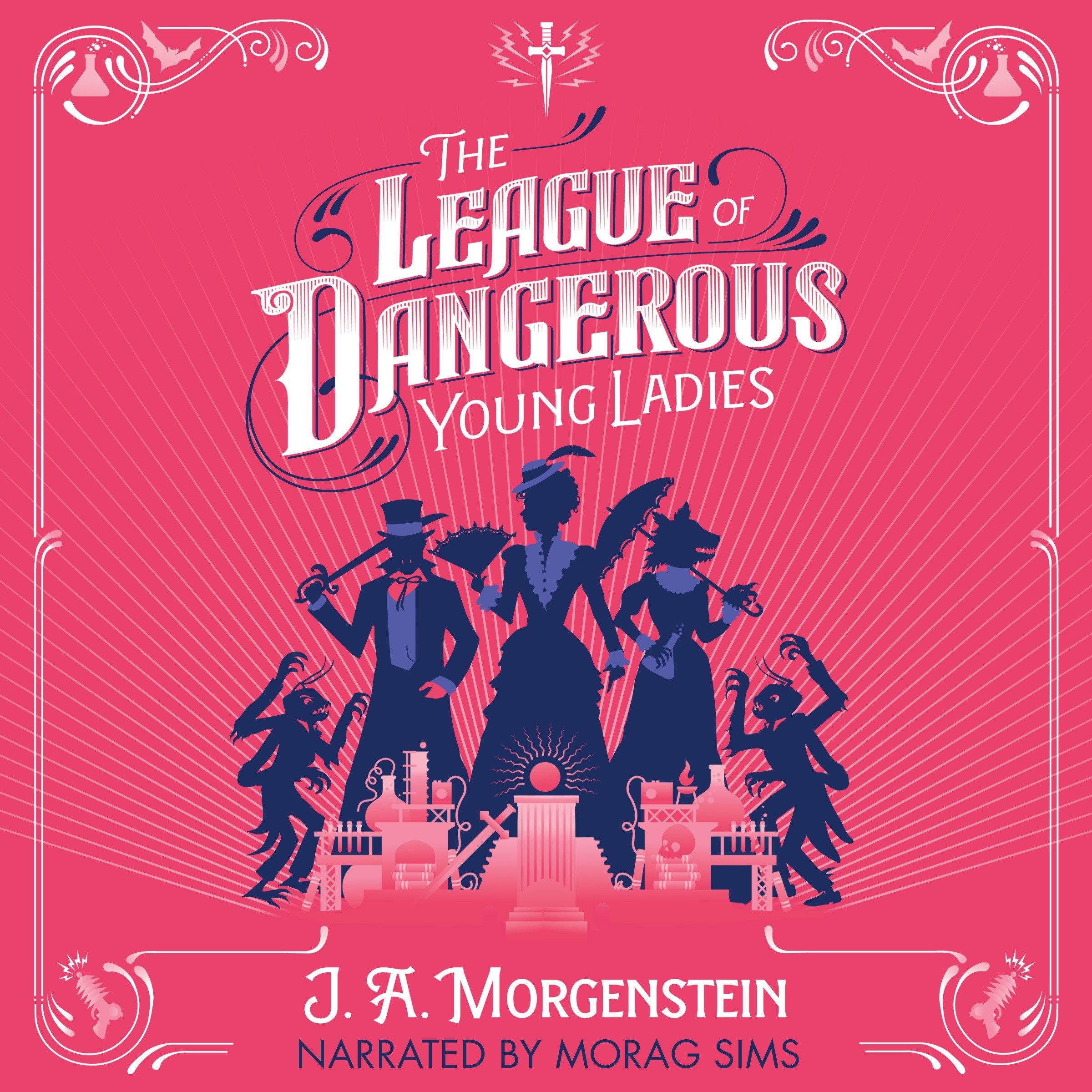 The League of Dangerous Young Ladies