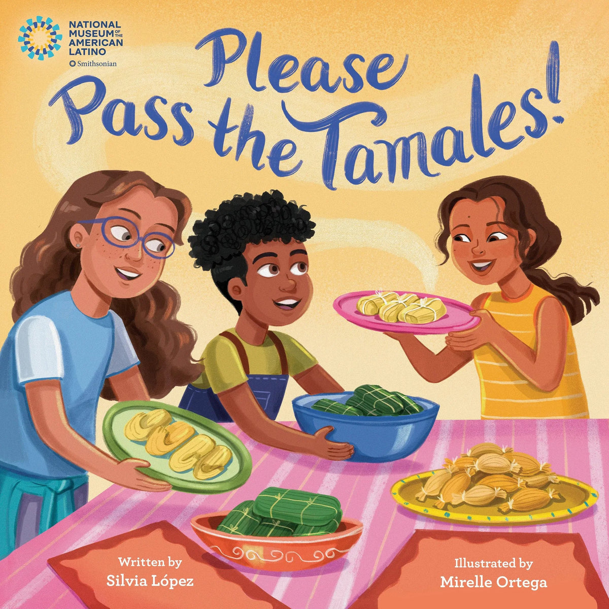 Please Pass the Tamales!