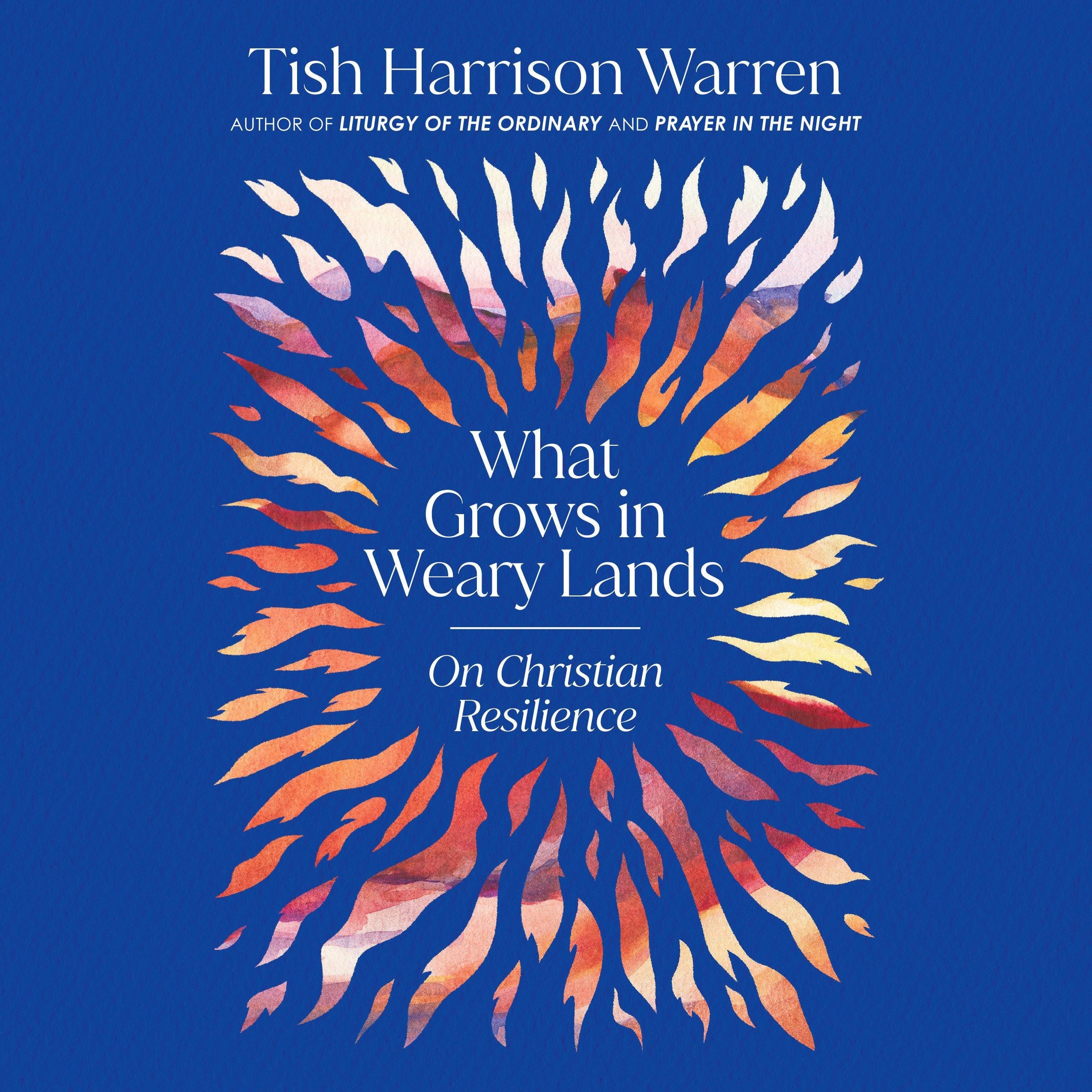 What Grows in Weary Lands