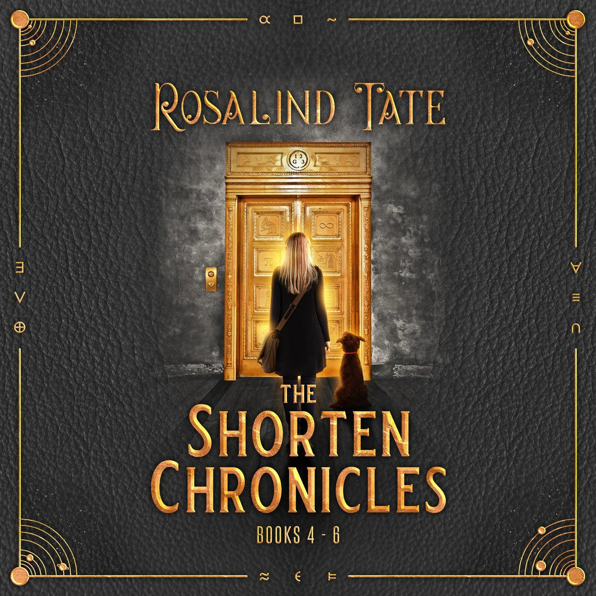 The Shorten Chronicles: Books 4 - 6