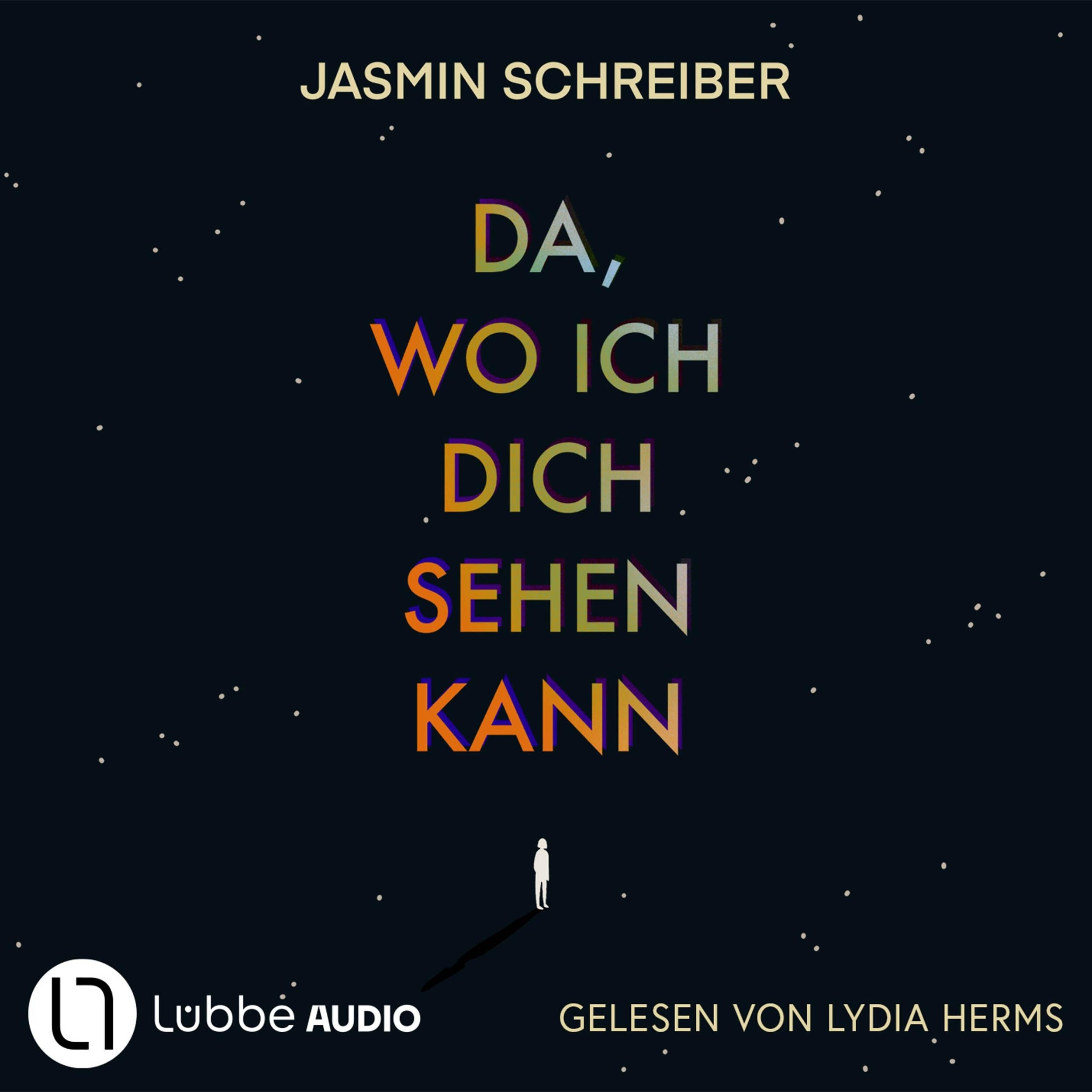 Da, wo ich dich sehen kann (Ungekürzt)