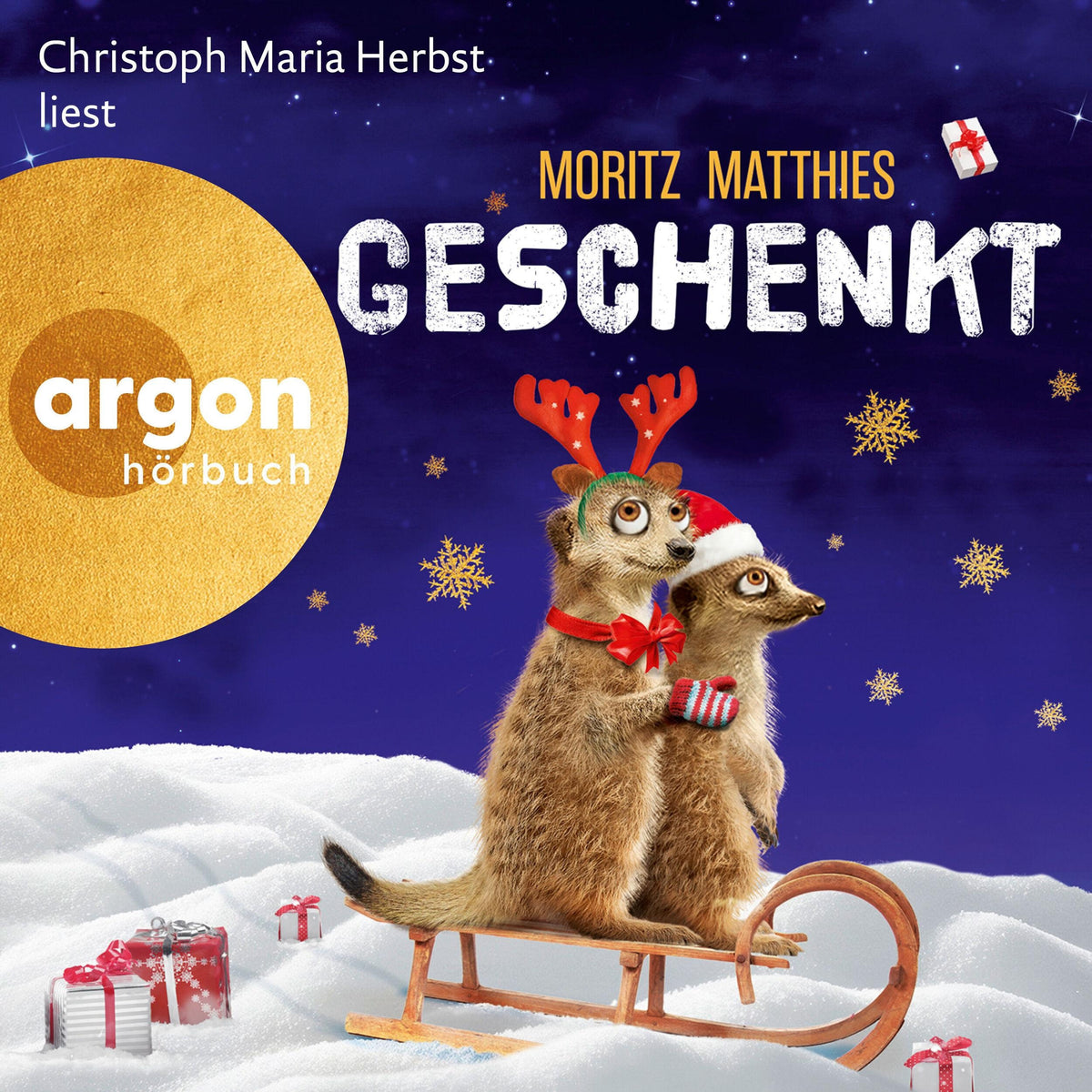 Geschenkt - Die Erdmännchen-Krimis: Urkomische Abenteuer - gelesen von Christoph Maria Herbst! (Ungekürzte Lesung)