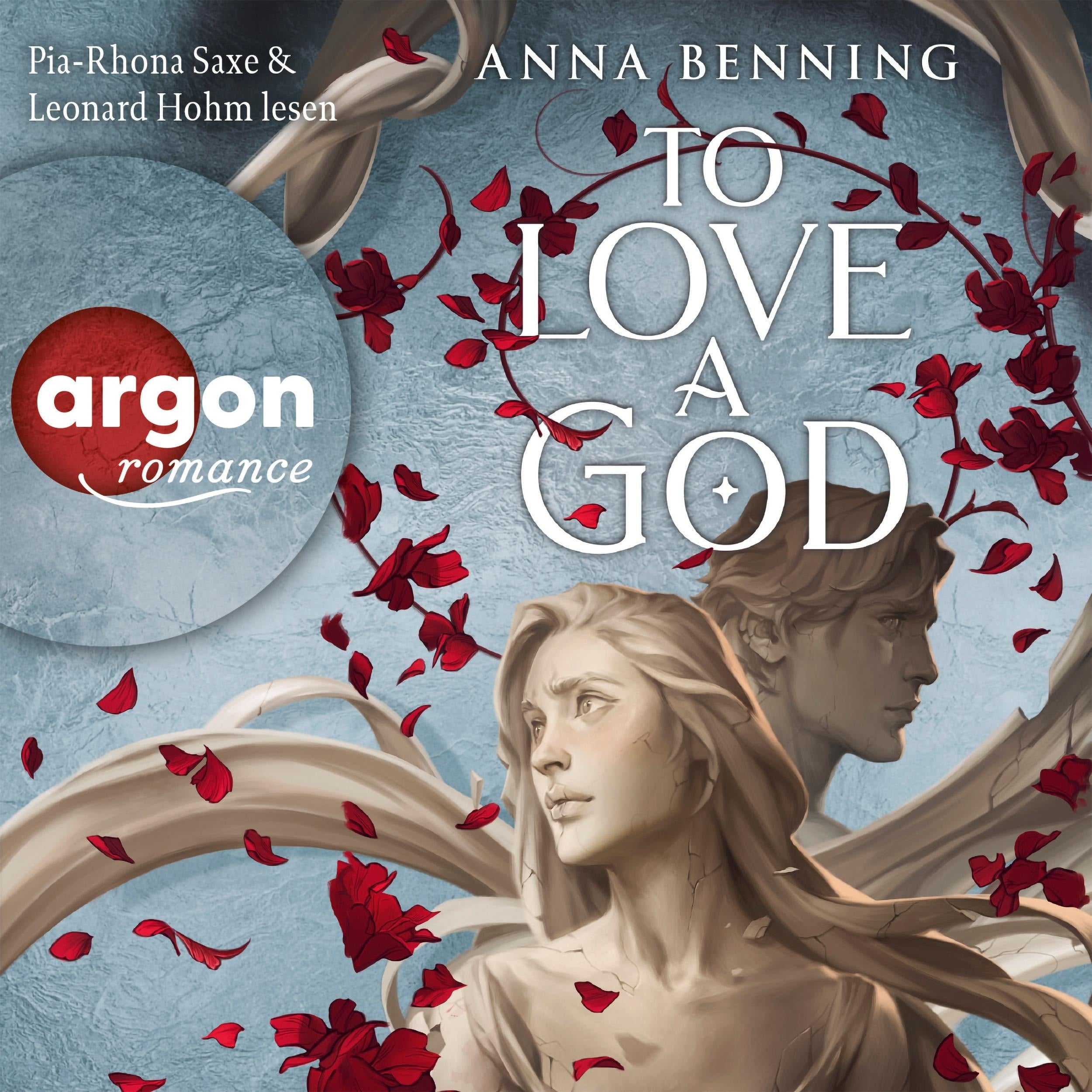 To Love a God - Götterlicht Trilogie, Band 2 (Ungekürzte Lesung)