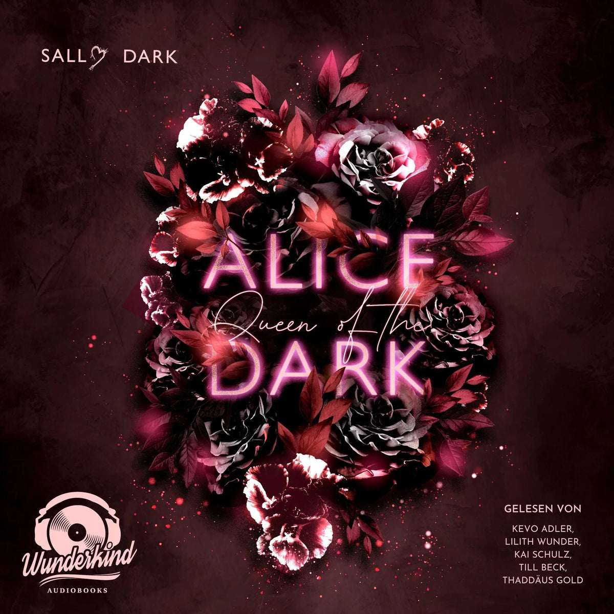Alice Queen of the Dark - Dark Wonderland, Band 2 (Ungekürzt)