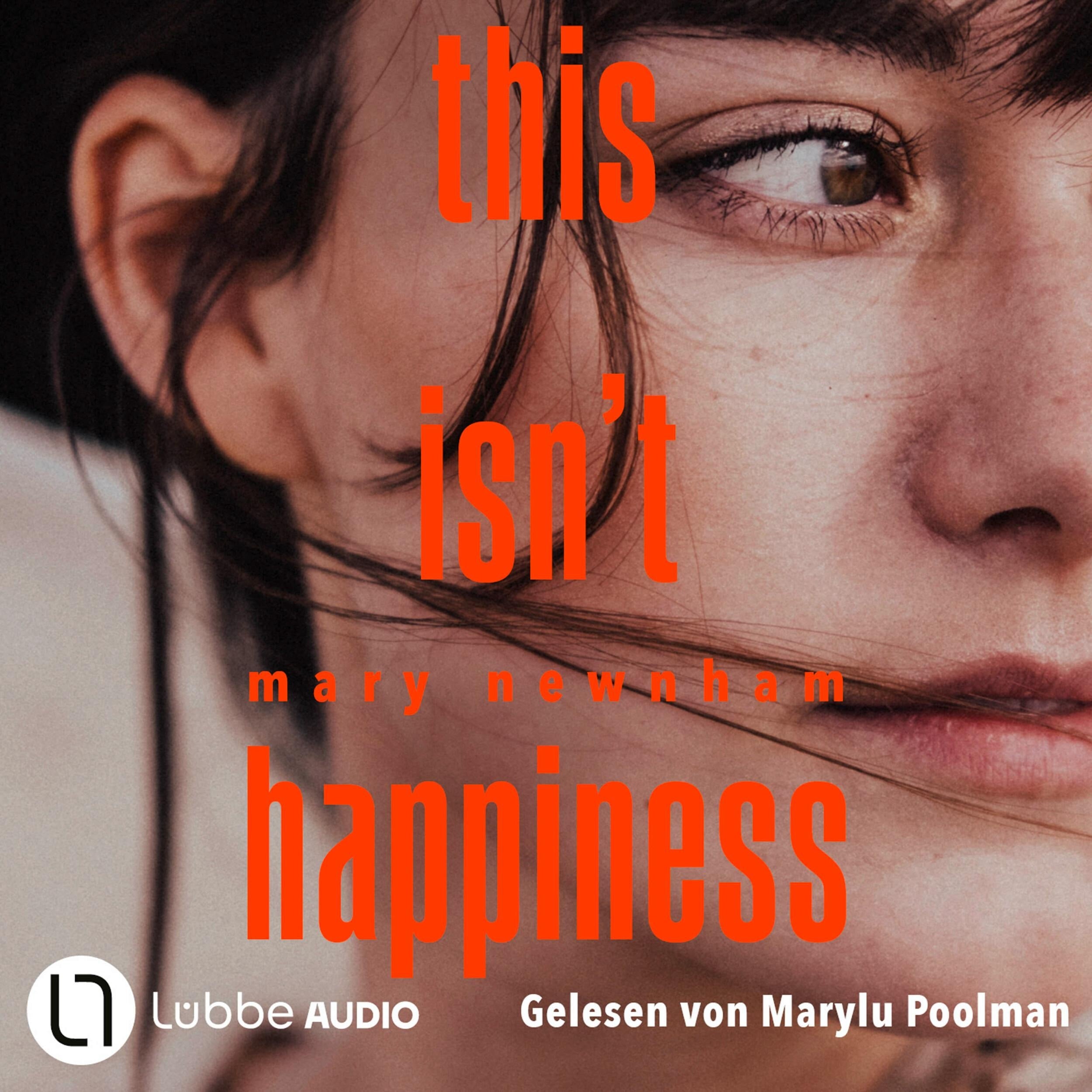 This isn't happiness (Ungekürzt)
