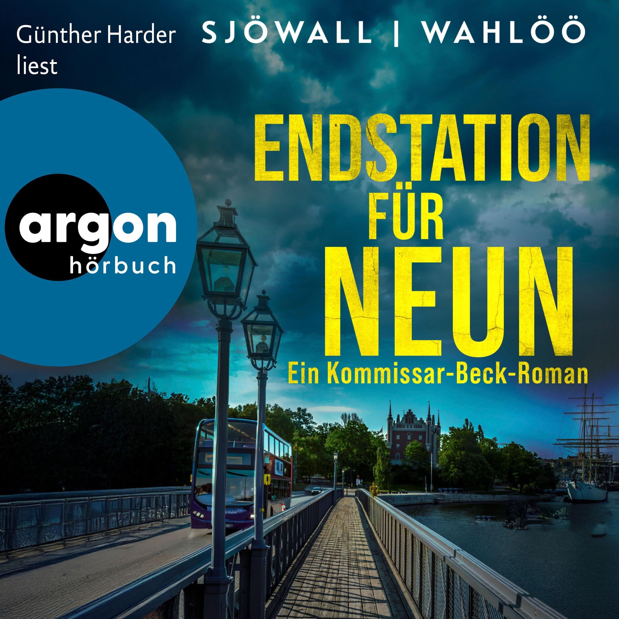 Endstation für neun: Ein Kommissar-Beck-Roman - Martin Beck ermittelt, Band 4 (Ungekürzte Lesung)