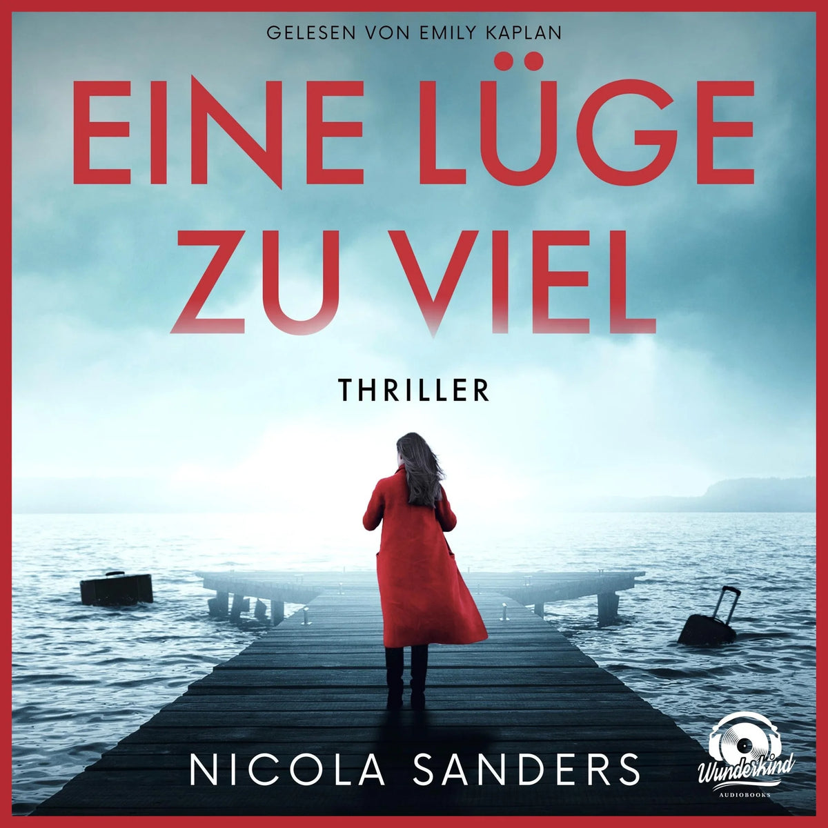 Eine Lüge zu viel (Ungekürzt)