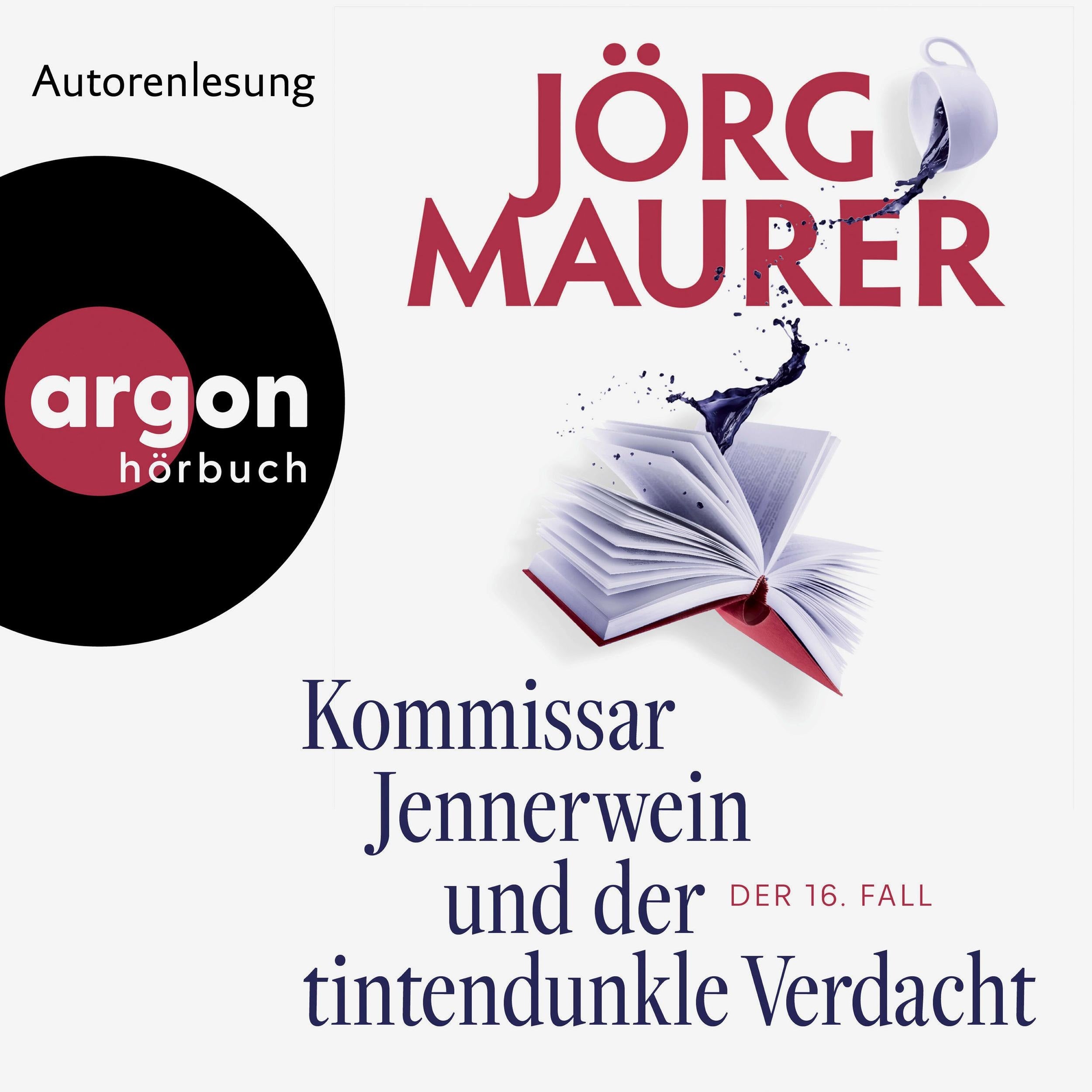 Kommissar Jennerwein und der tintendunkle Verdacht - Kommissar Jennerwein ermittelt, Band 16 (gekürzte Fassung)