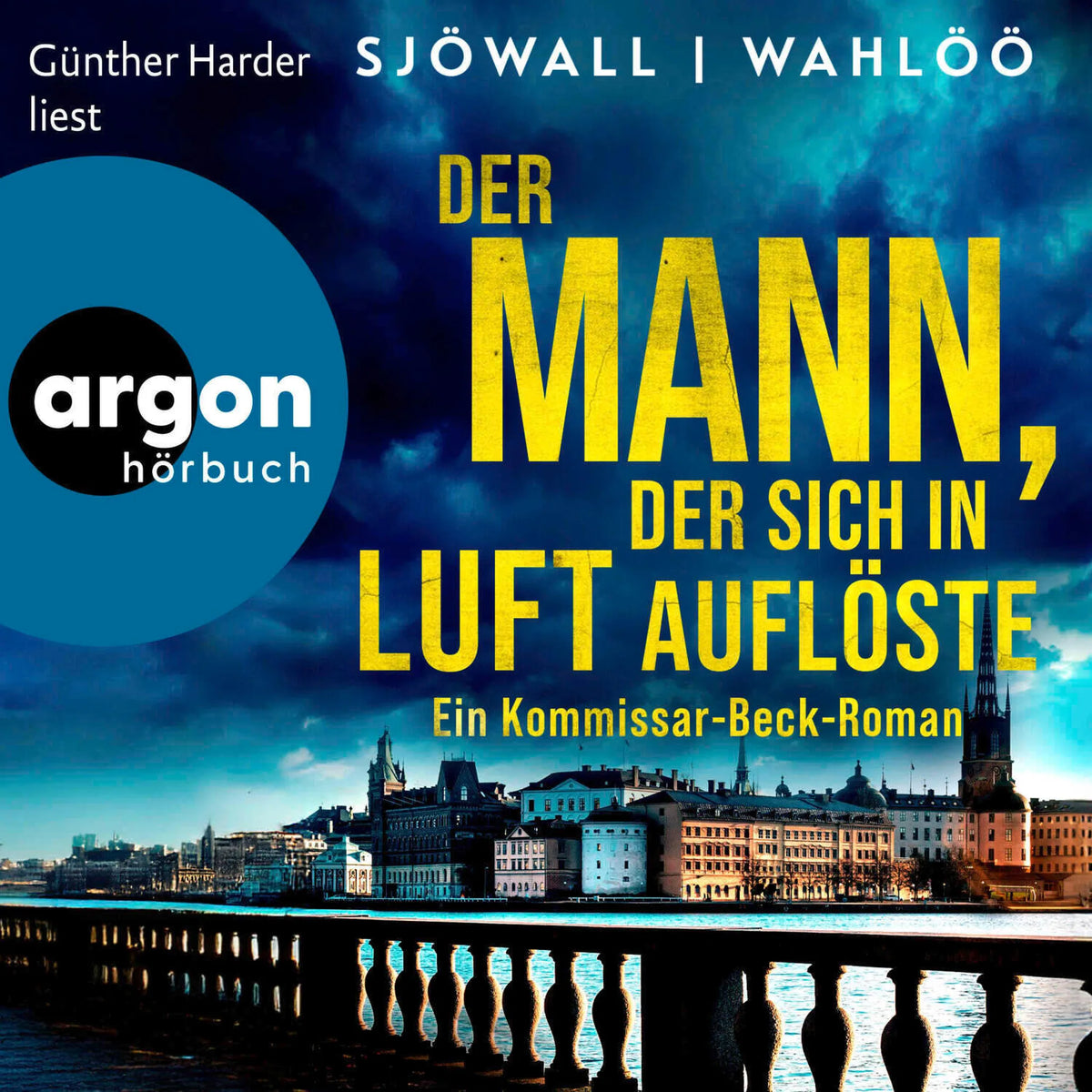 Der Mann, der sich in Luft auflöste: Ein Kommissar-Beck-Roman - Martin Beck ermittelt, Band 2 (Ungekürzte Lesung)