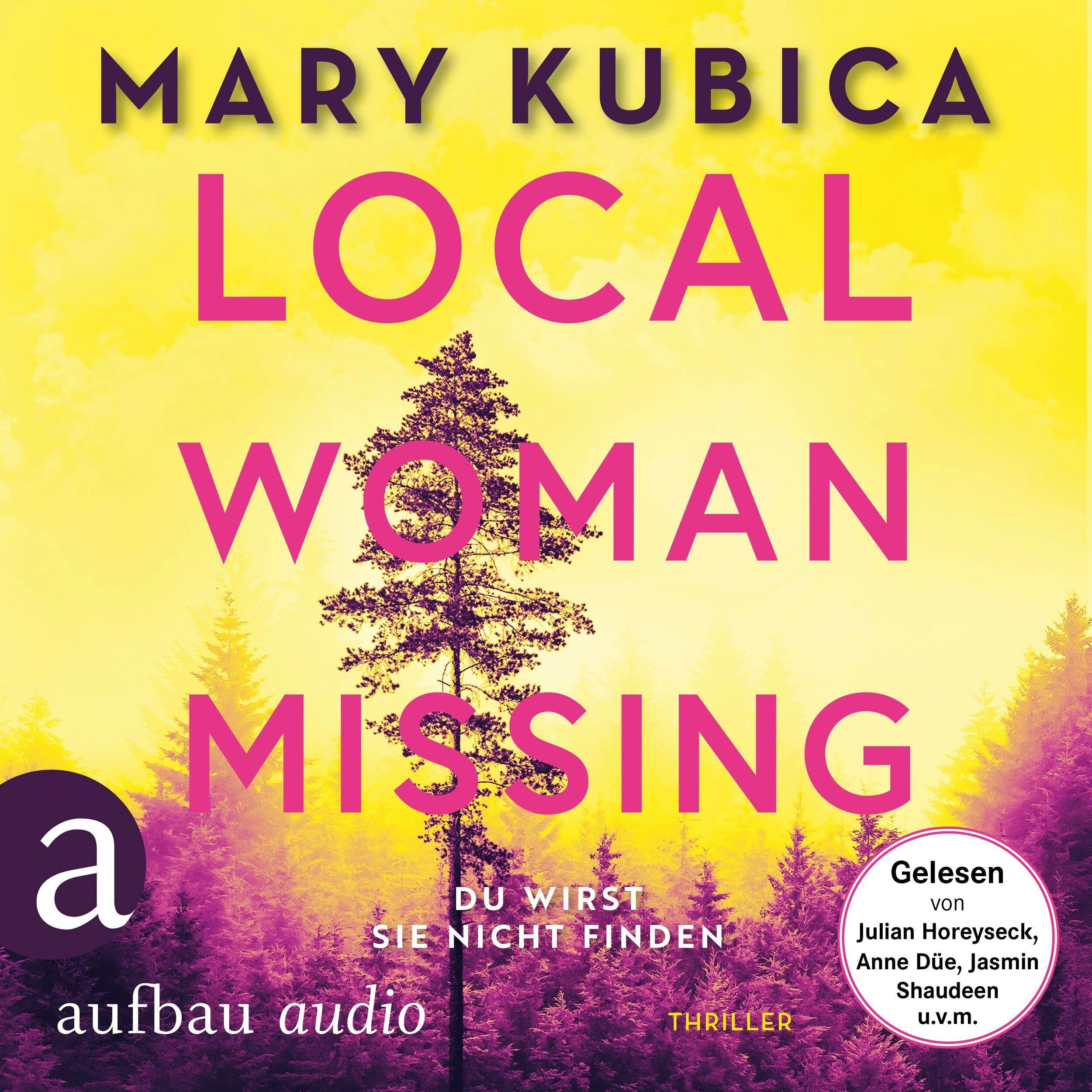 Local Woman Missing - Du wirst sie nicht finden - Thriller (Ungekürzt)