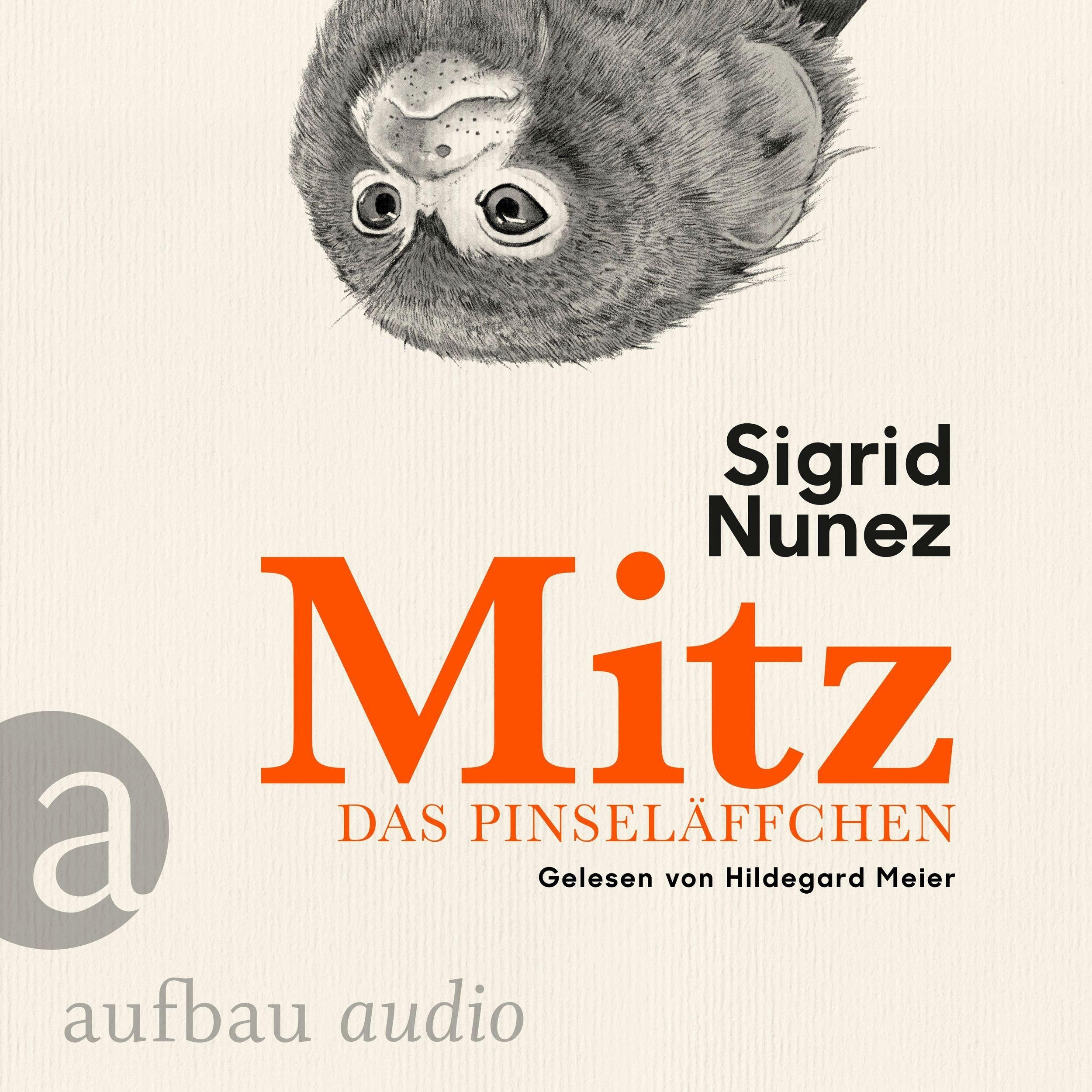 Mitz, das Pinseläffchen (Ungekürzt)