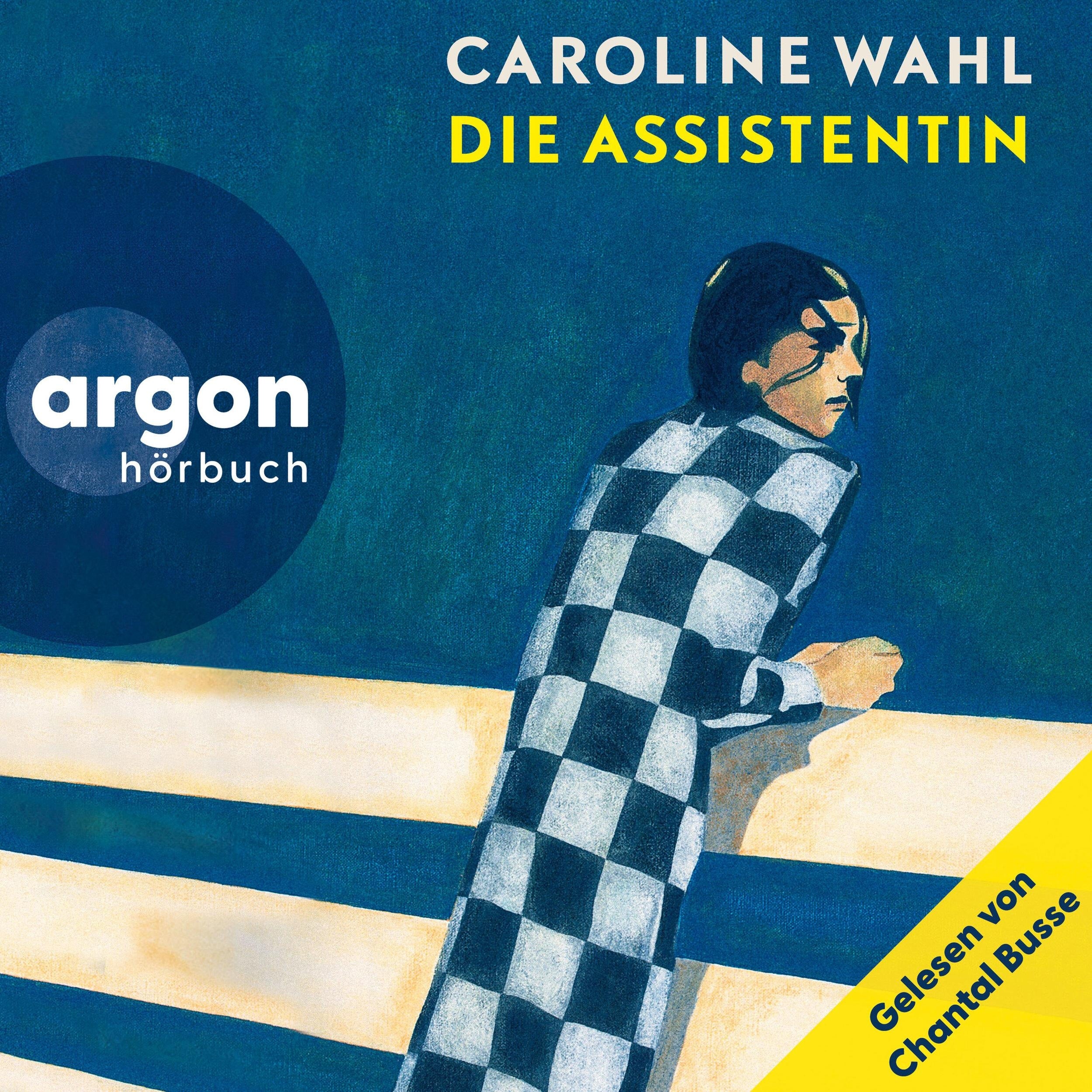 Die Assistentin - Gelesen von Chantal Busse (Ungekürzte Lesung)