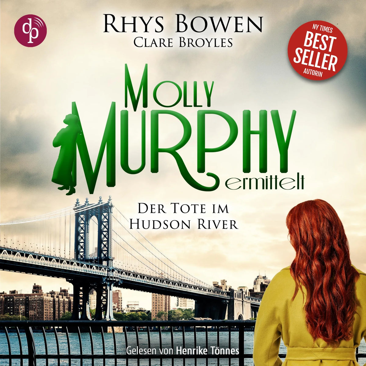 Der Tote im Hudson River - Molly Murphy ermittelt-Reihe, Band 19 (Ungekürzt)