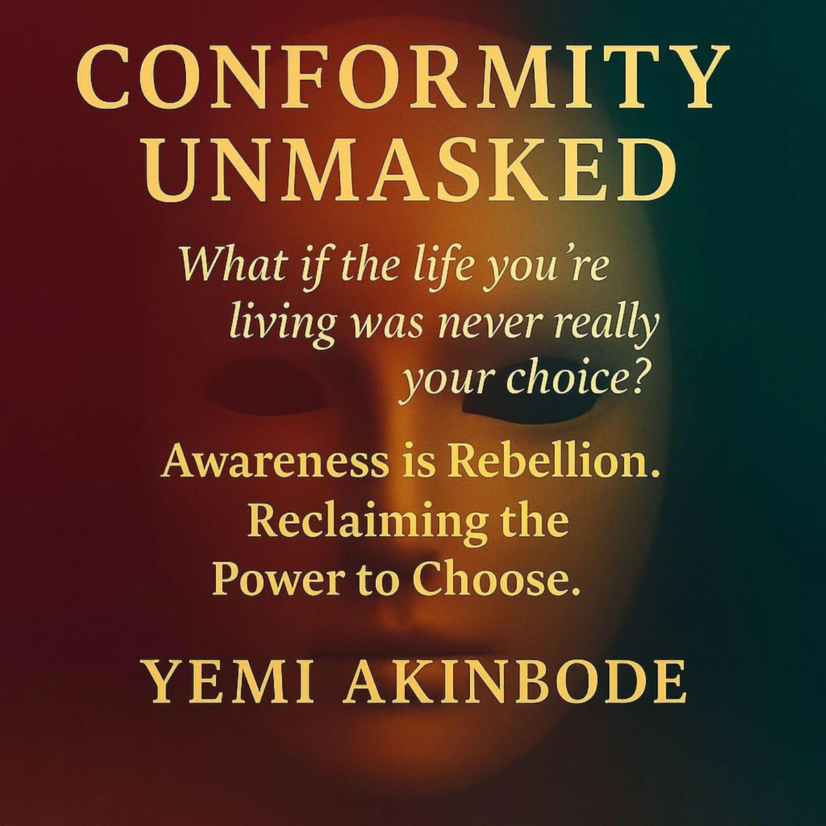 Conformity Unmasked