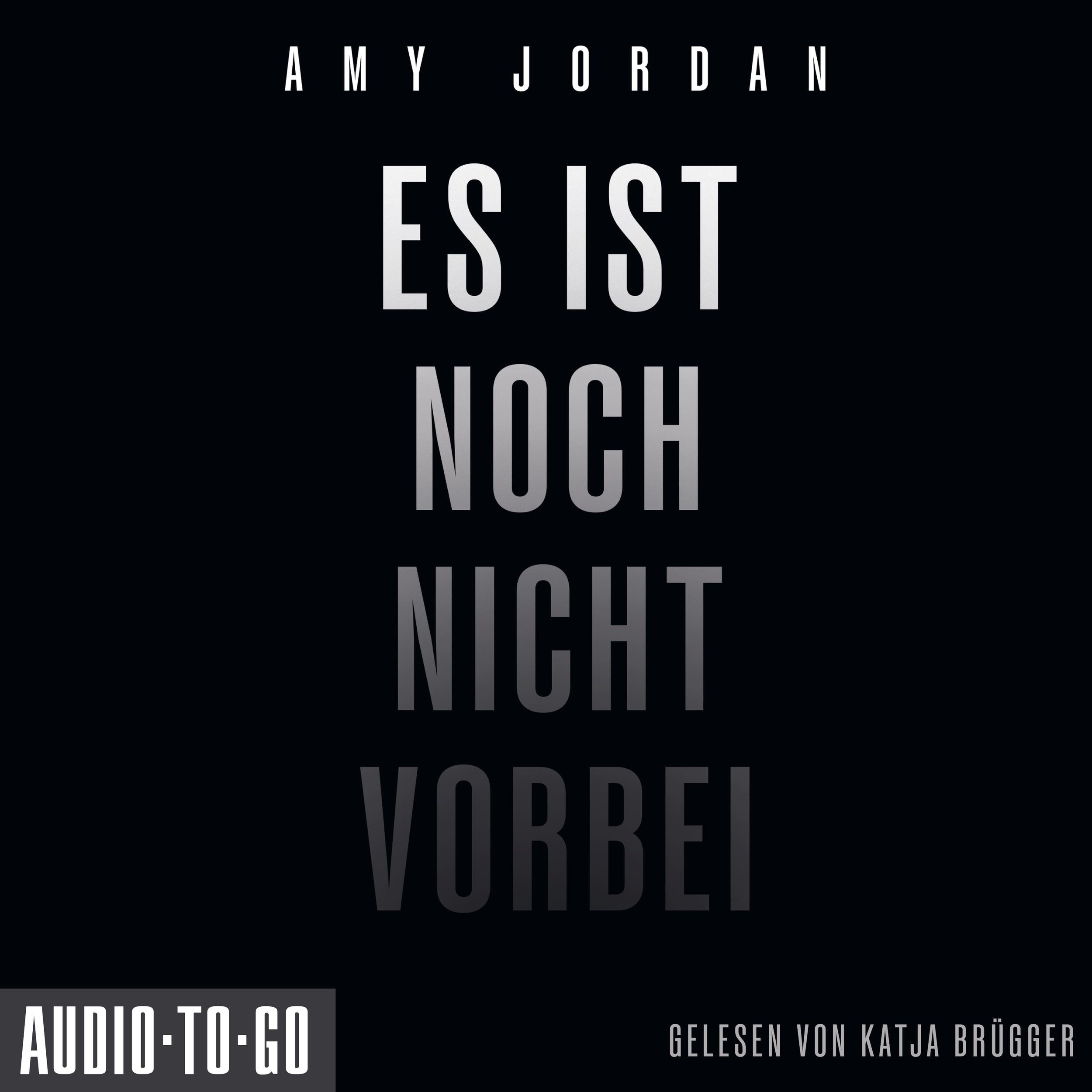 Es ist noch nicht vorbei (ungekürzt)