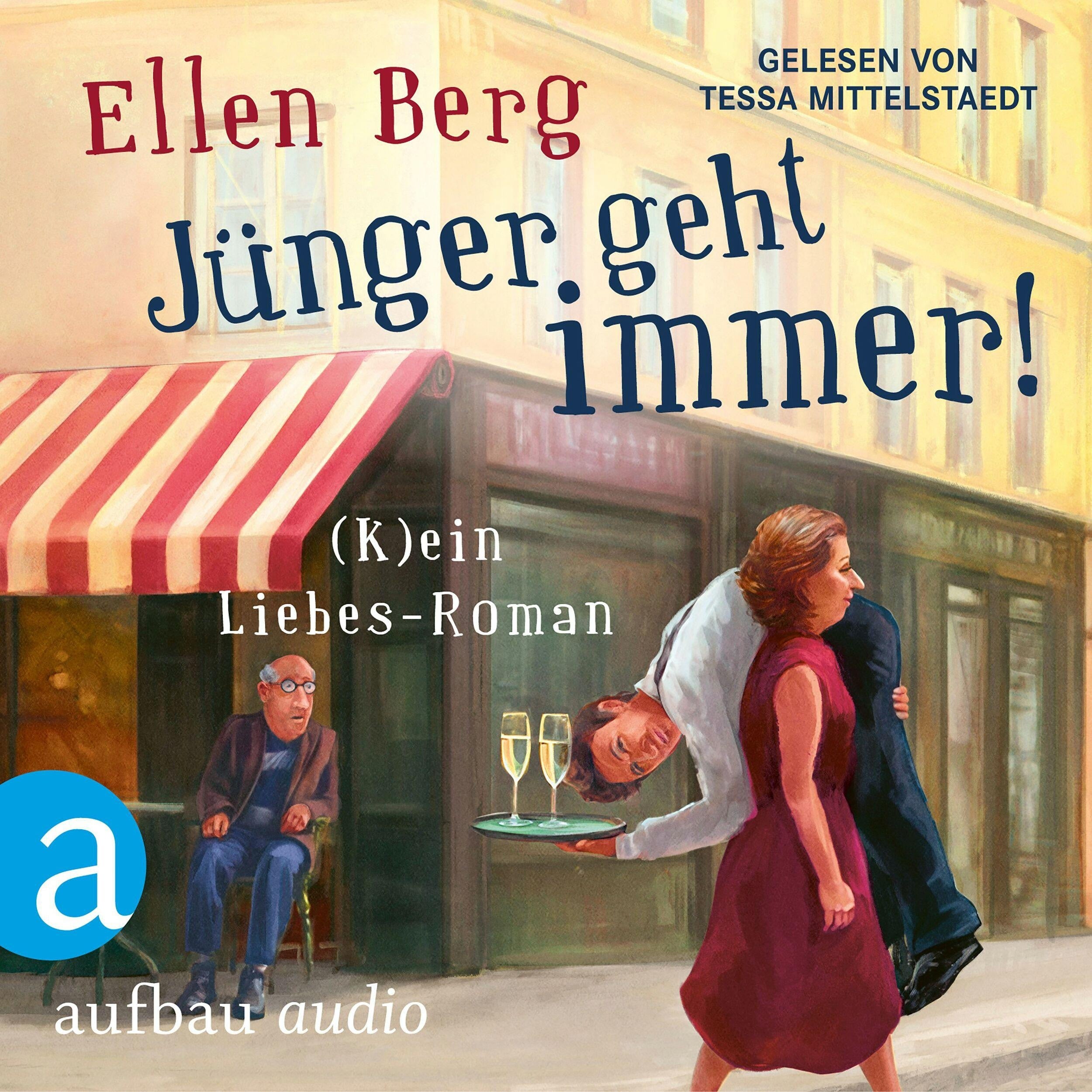 Jünger geht immer! - (K)ein Liebes-Roman (Gekürzt)