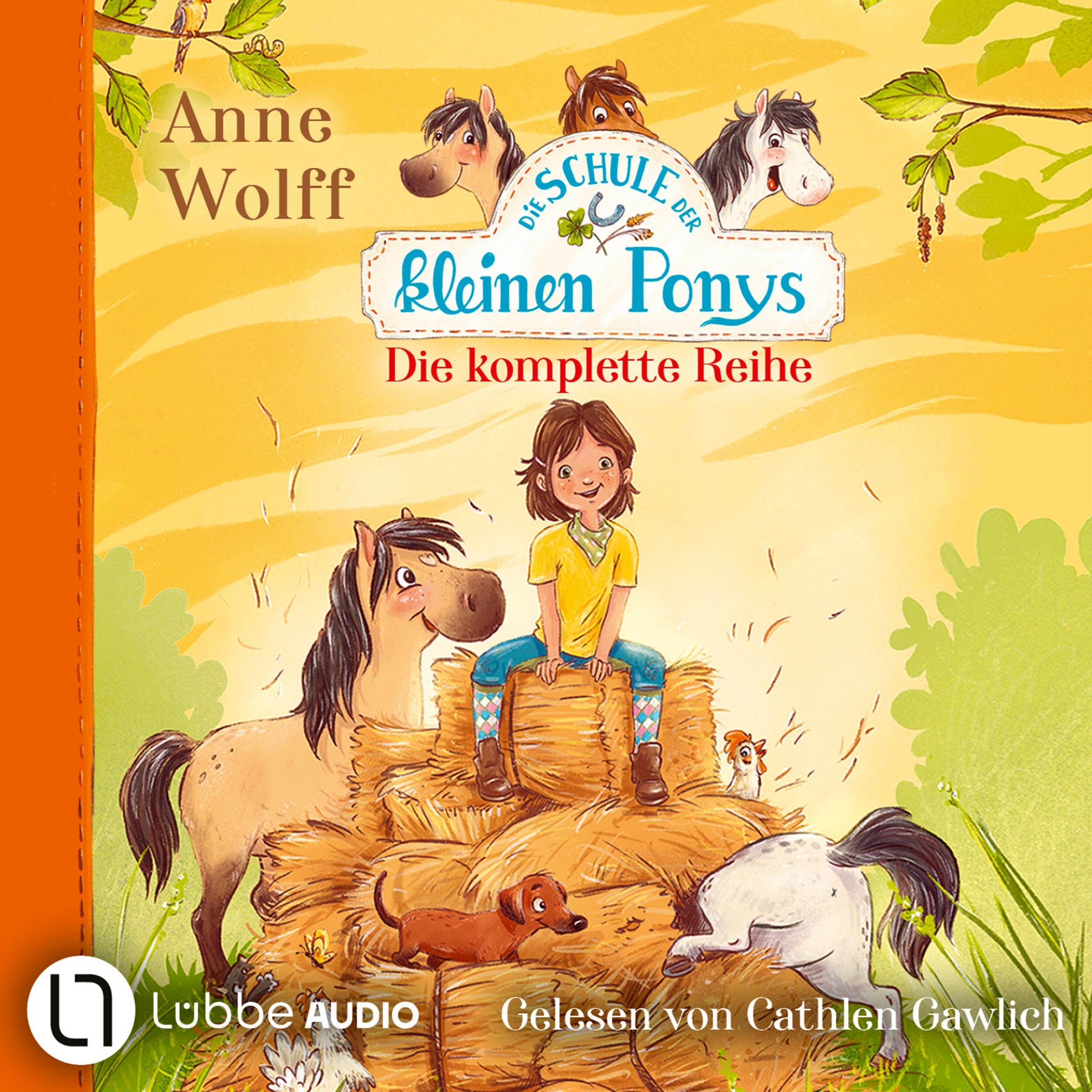Die Schule der kleinen Ponys - Ein Heuhaufen voller Geheimnisse / Wen hat hier der Hafer gestochen? / Wer packt hier das Glück bei der Mähne? (Ungekürzt)