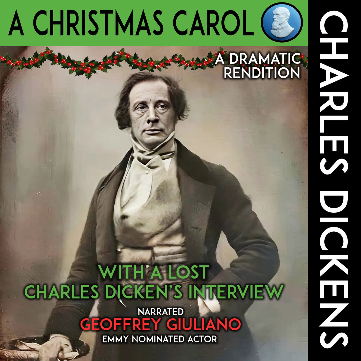 A Christmas Carol A Dramatic Rendition