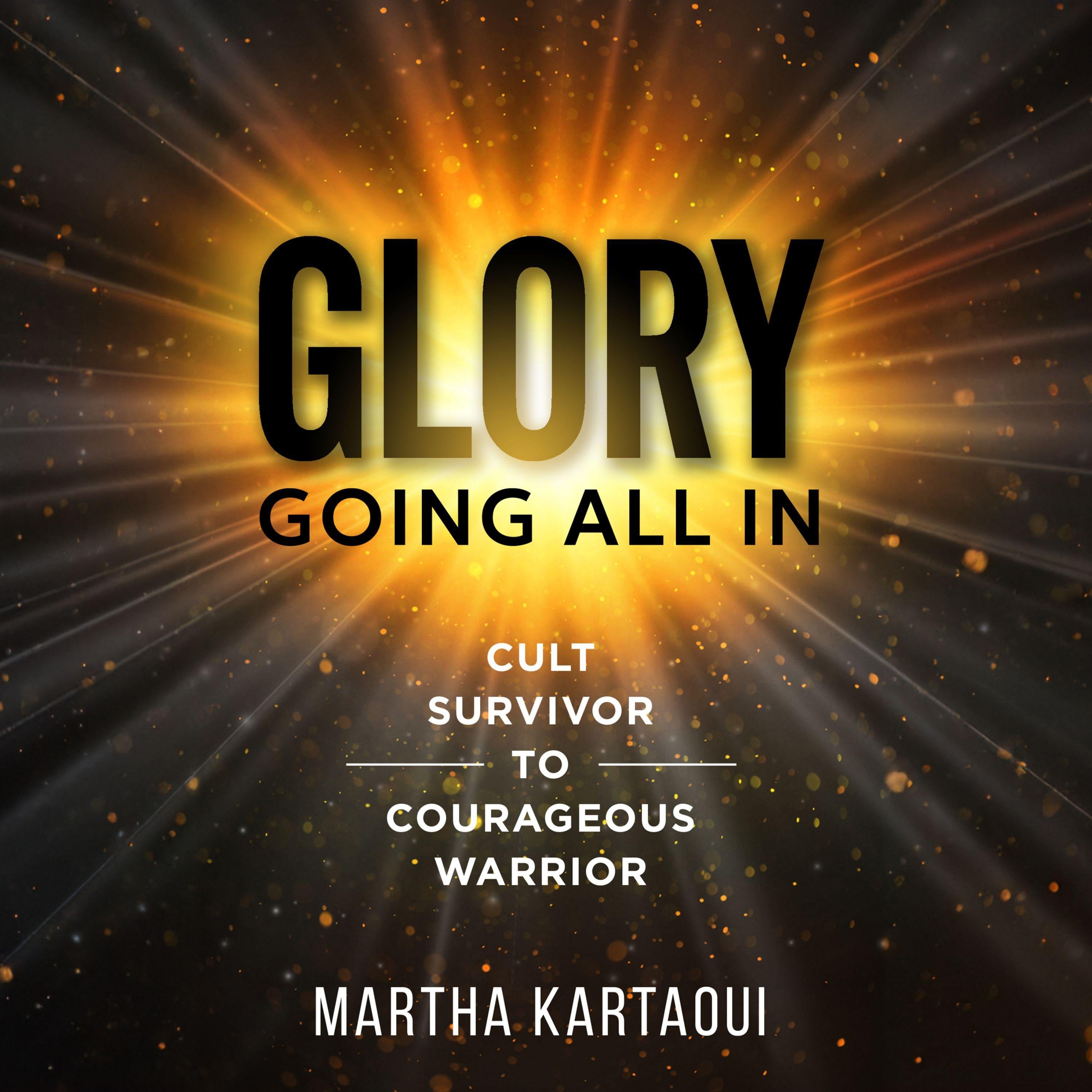 Glory Going All In