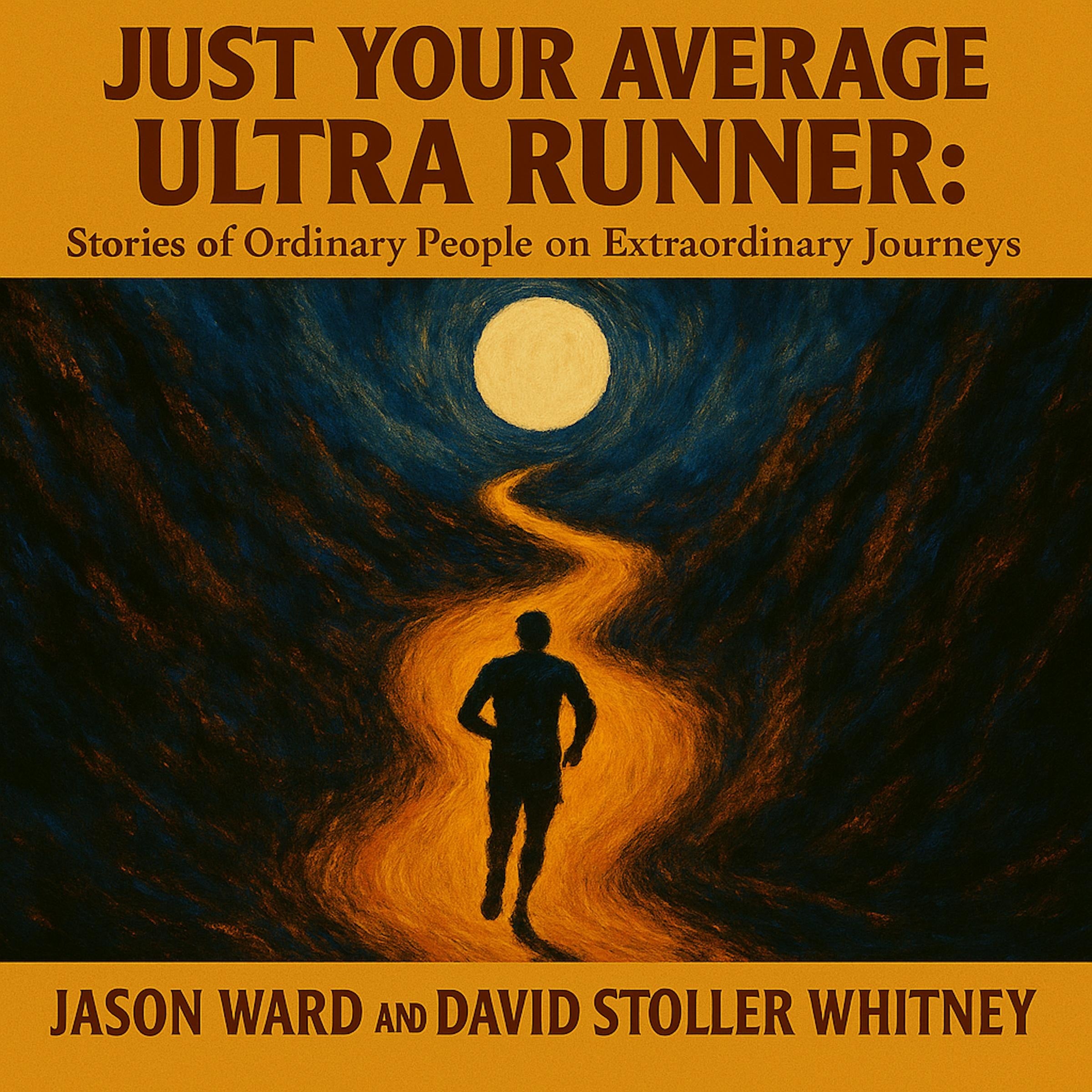 Just Your Average Ultra Runner
