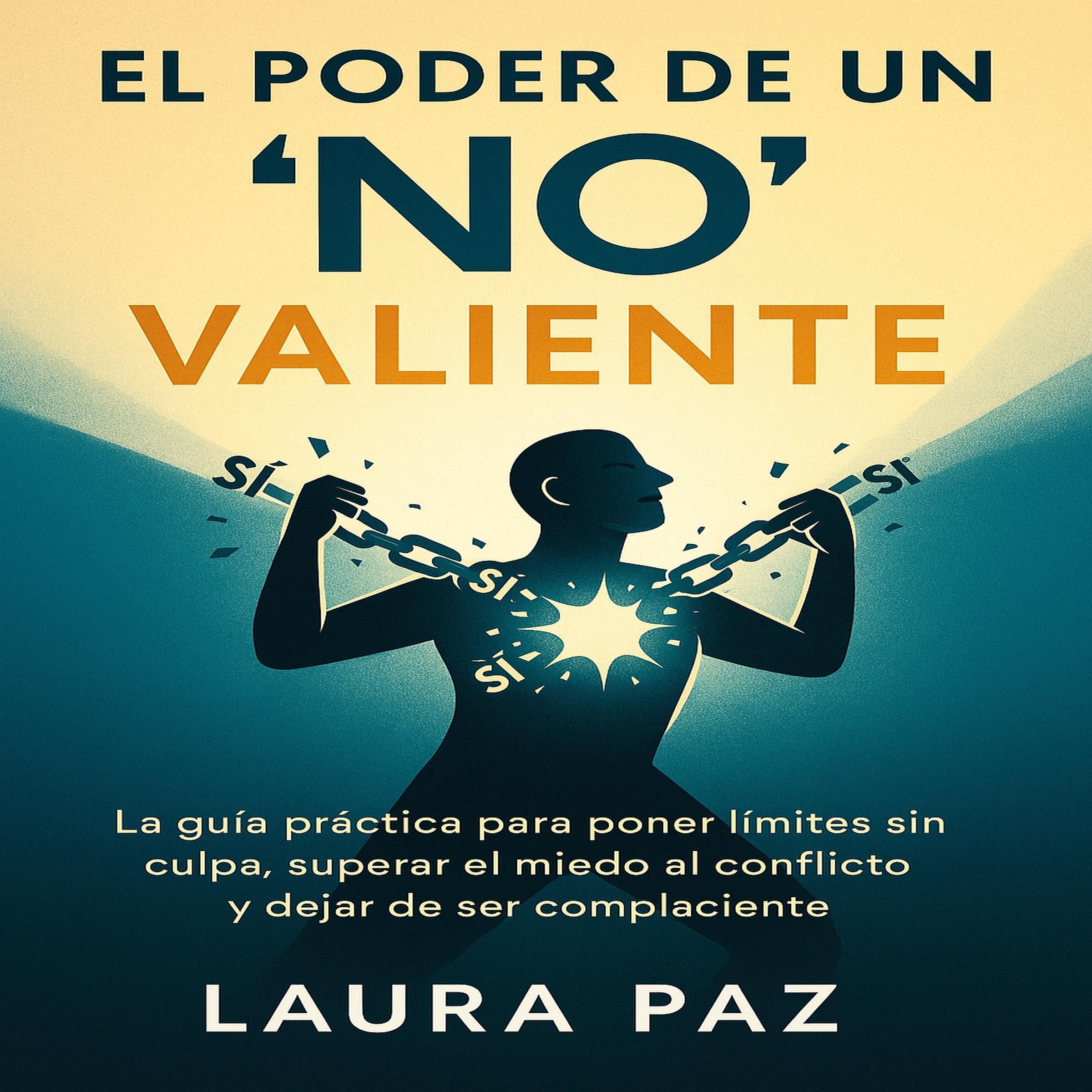 El Poder de un "No" Valiente