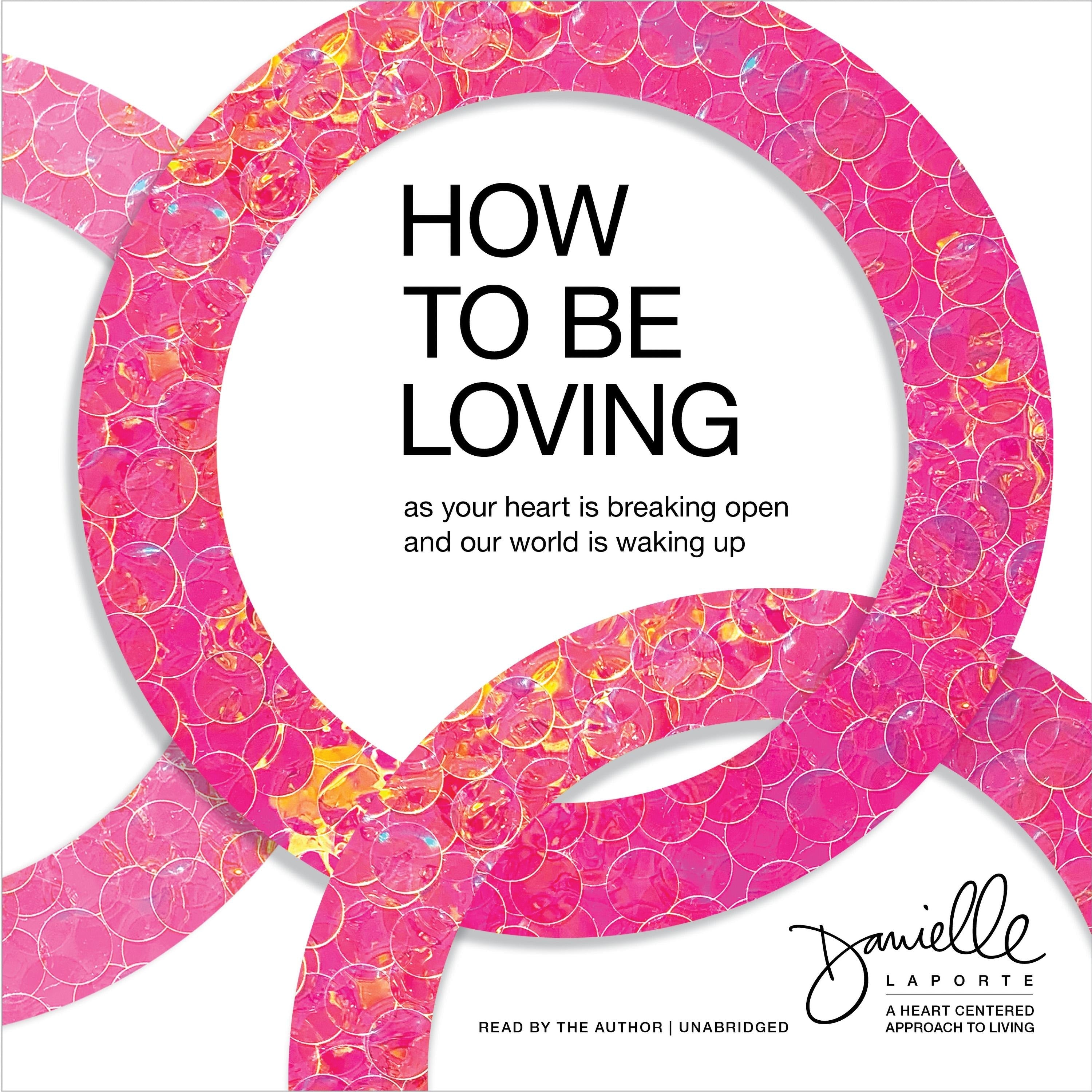 How to Be Loving