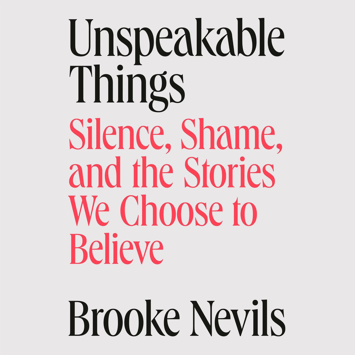 Unspeakable Things