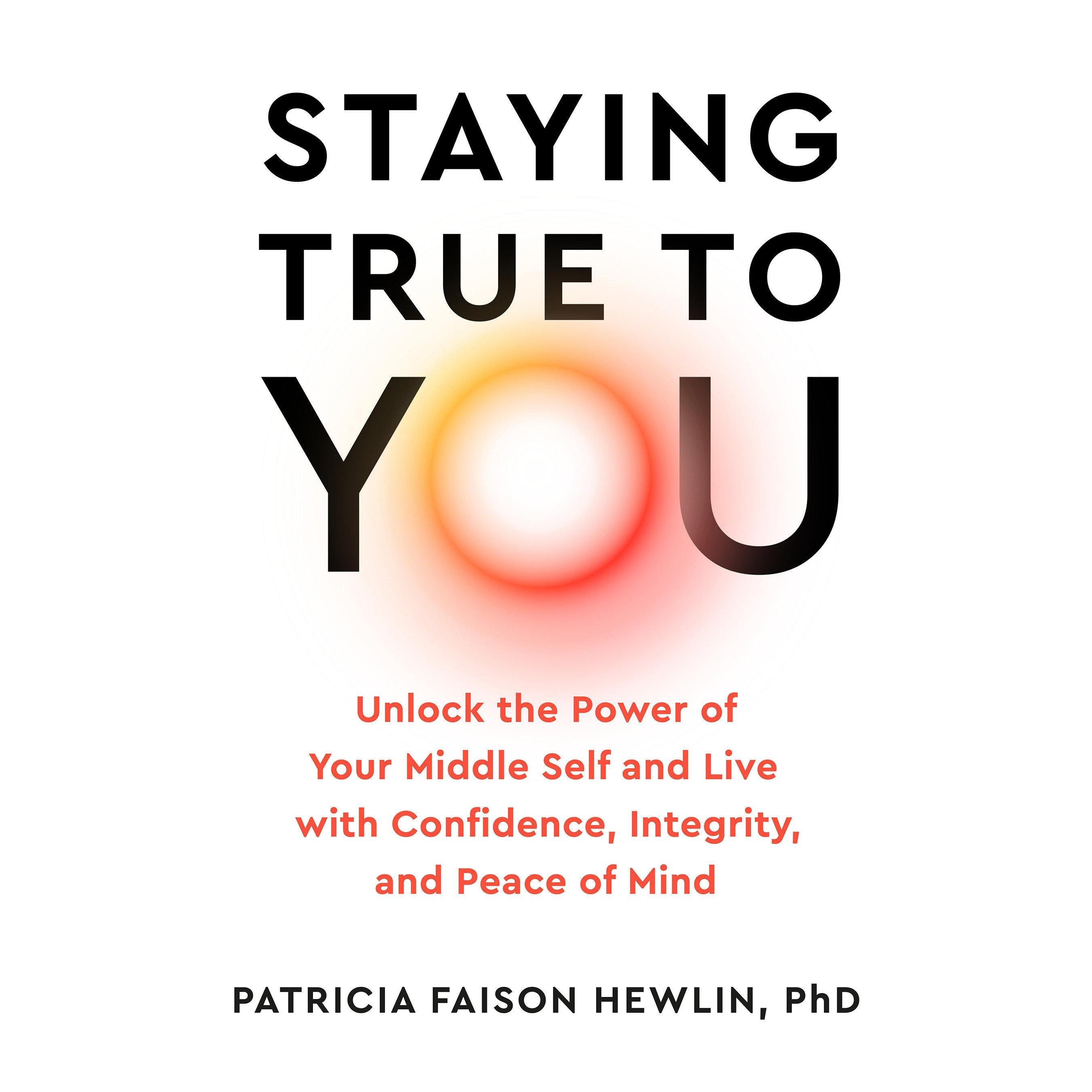 Staying True to You