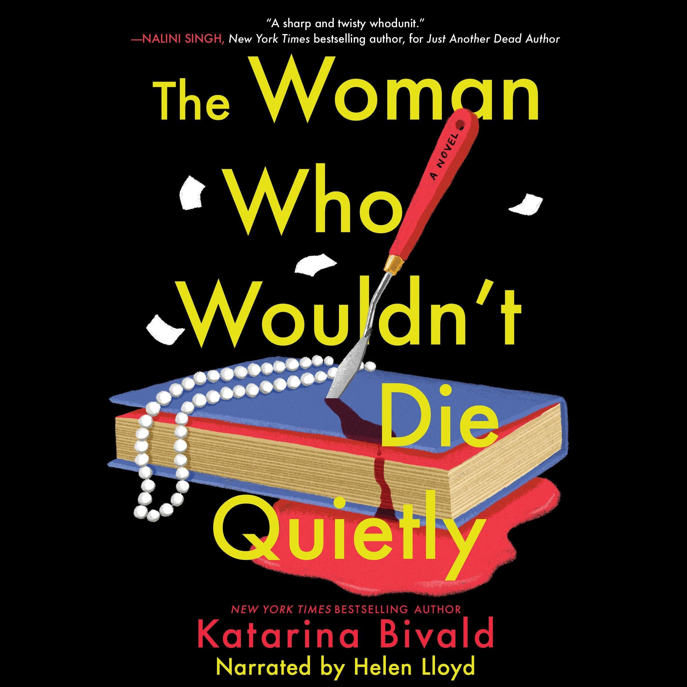 The Woman Who Wouldn't Die Quietly