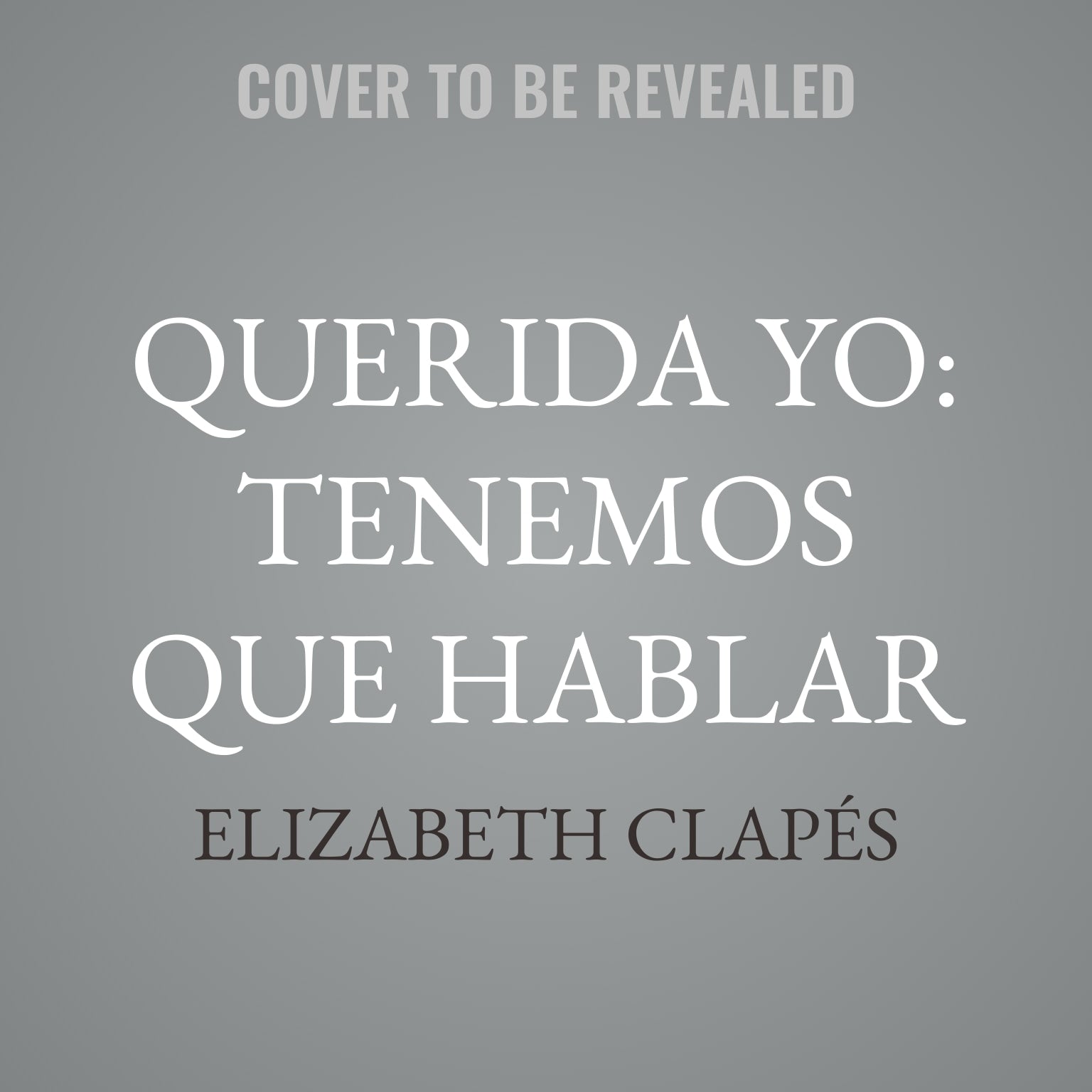 Querida yo: tenemos que hablar