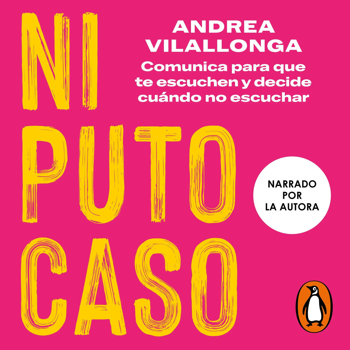 Ni puto caso