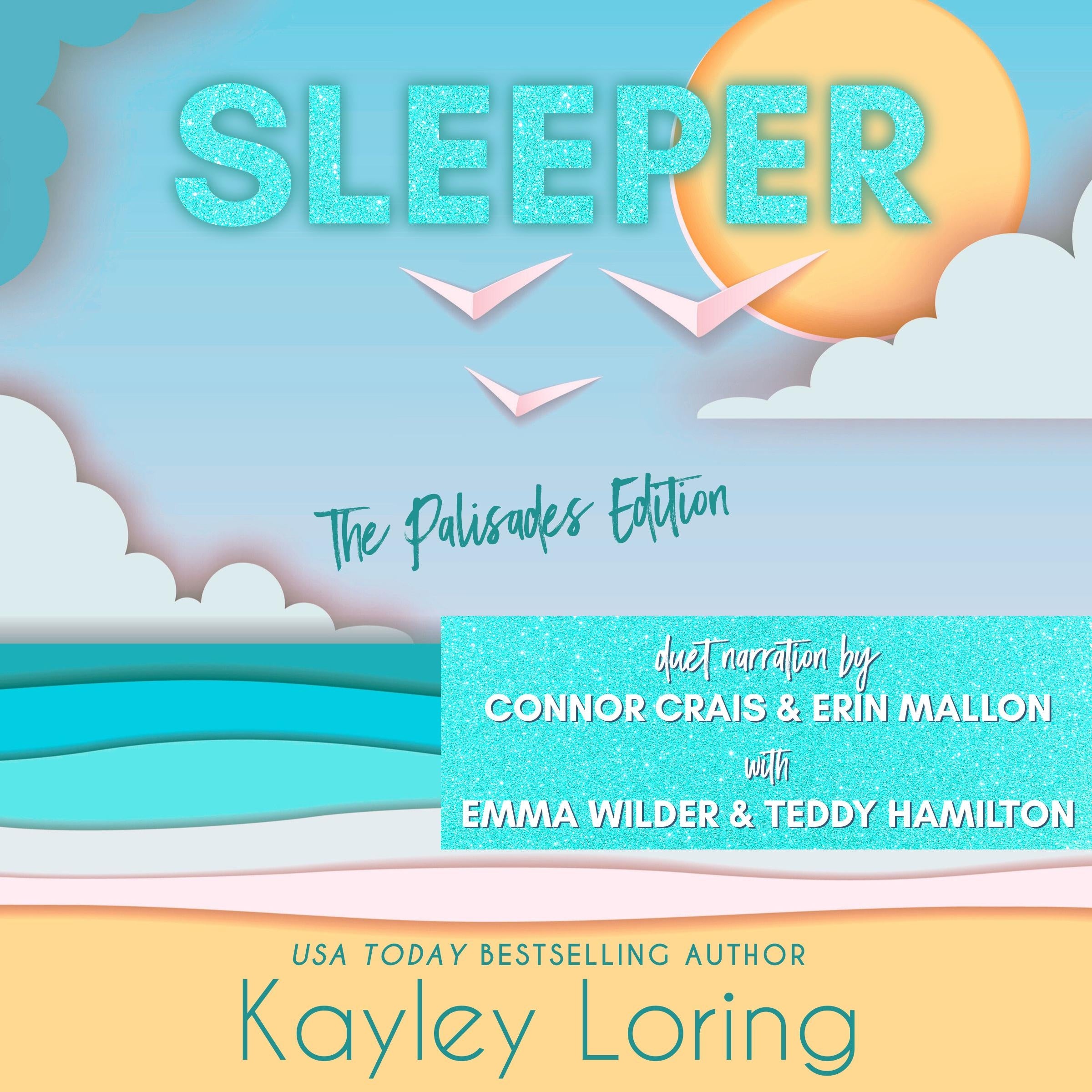 SLEEPER: The Palisades Edition