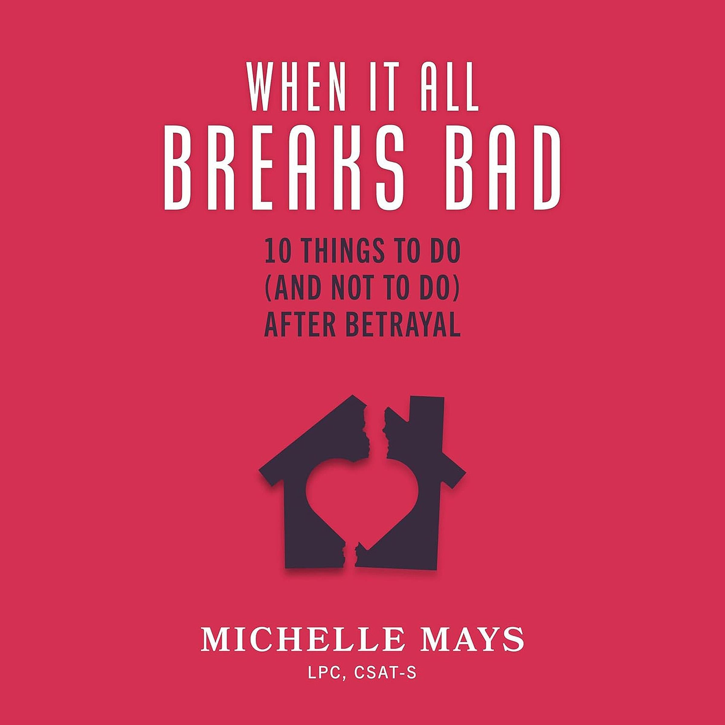 When It All Breaks Bad
