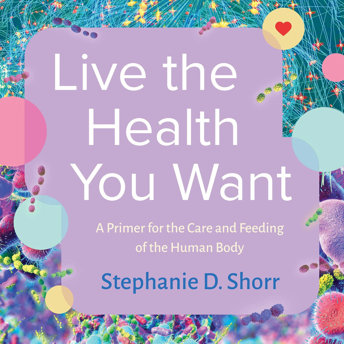 Live the Health You Want